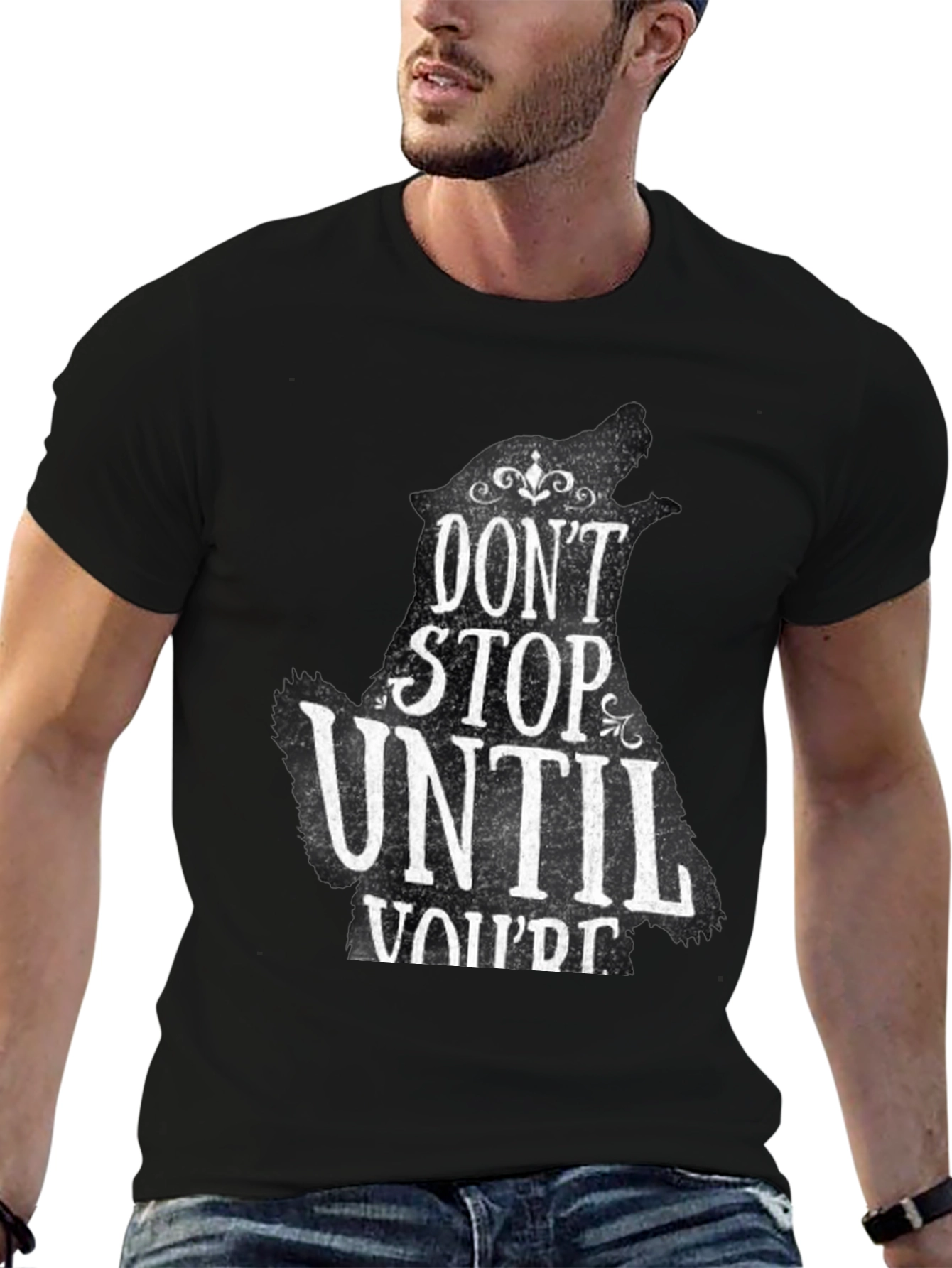 Dont Stop Until Youre Proud T-Shirt