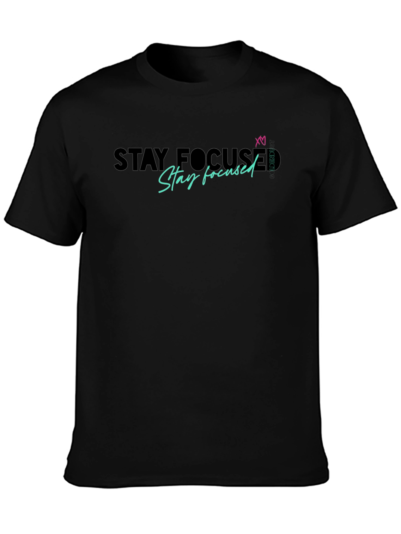 Stay Focused Black T-Shirt