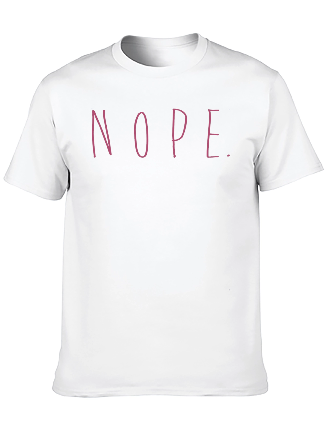 Nope Graphic Tee - Unisex Crew Neck Casual T-Shirt