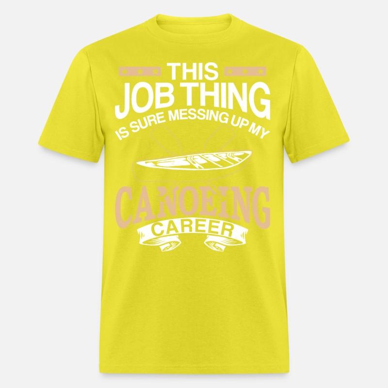 Canoe Canoeing Vintage This Job