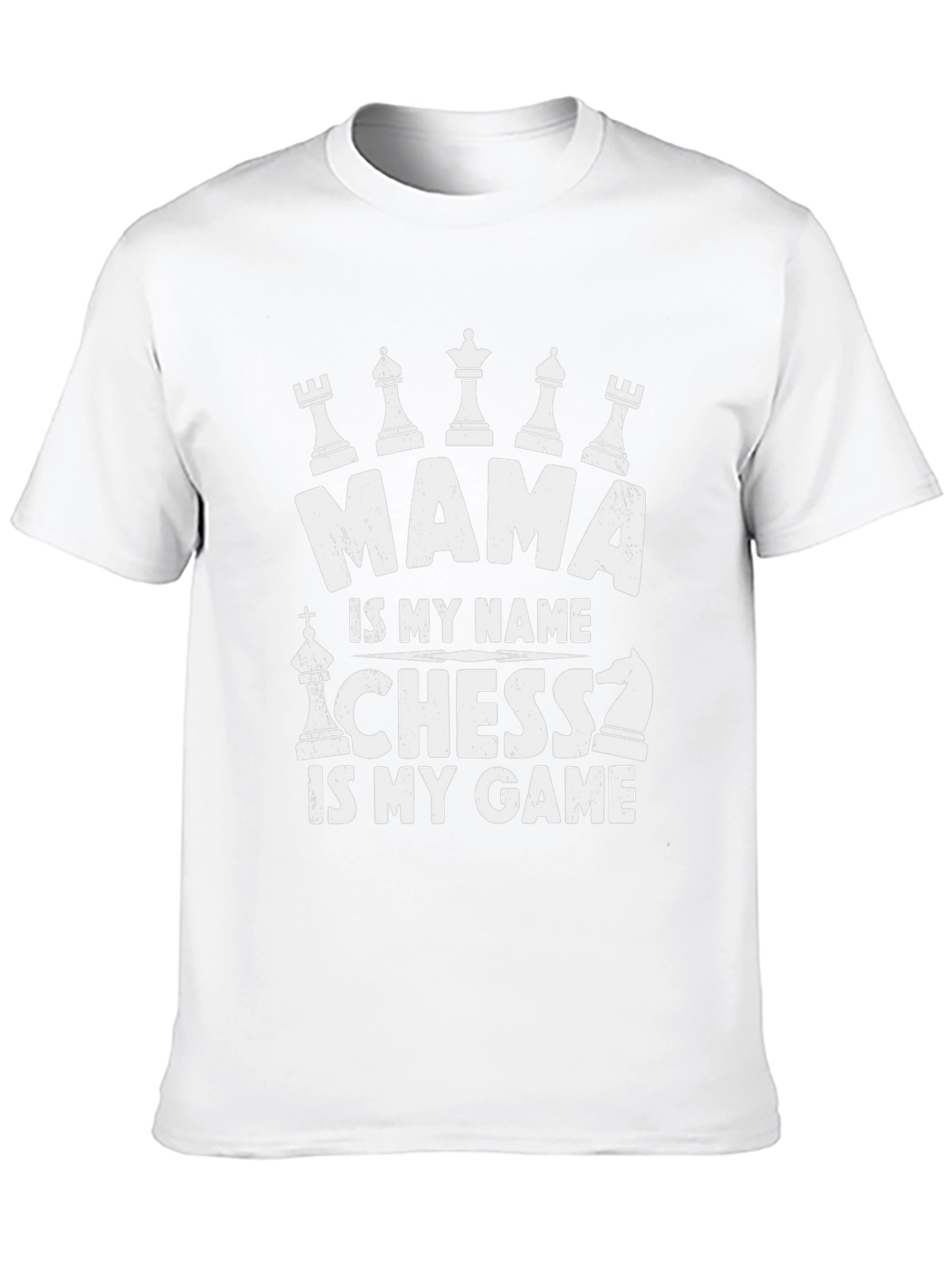 Mama Chess Lover T-Shirt - Game Is My Name