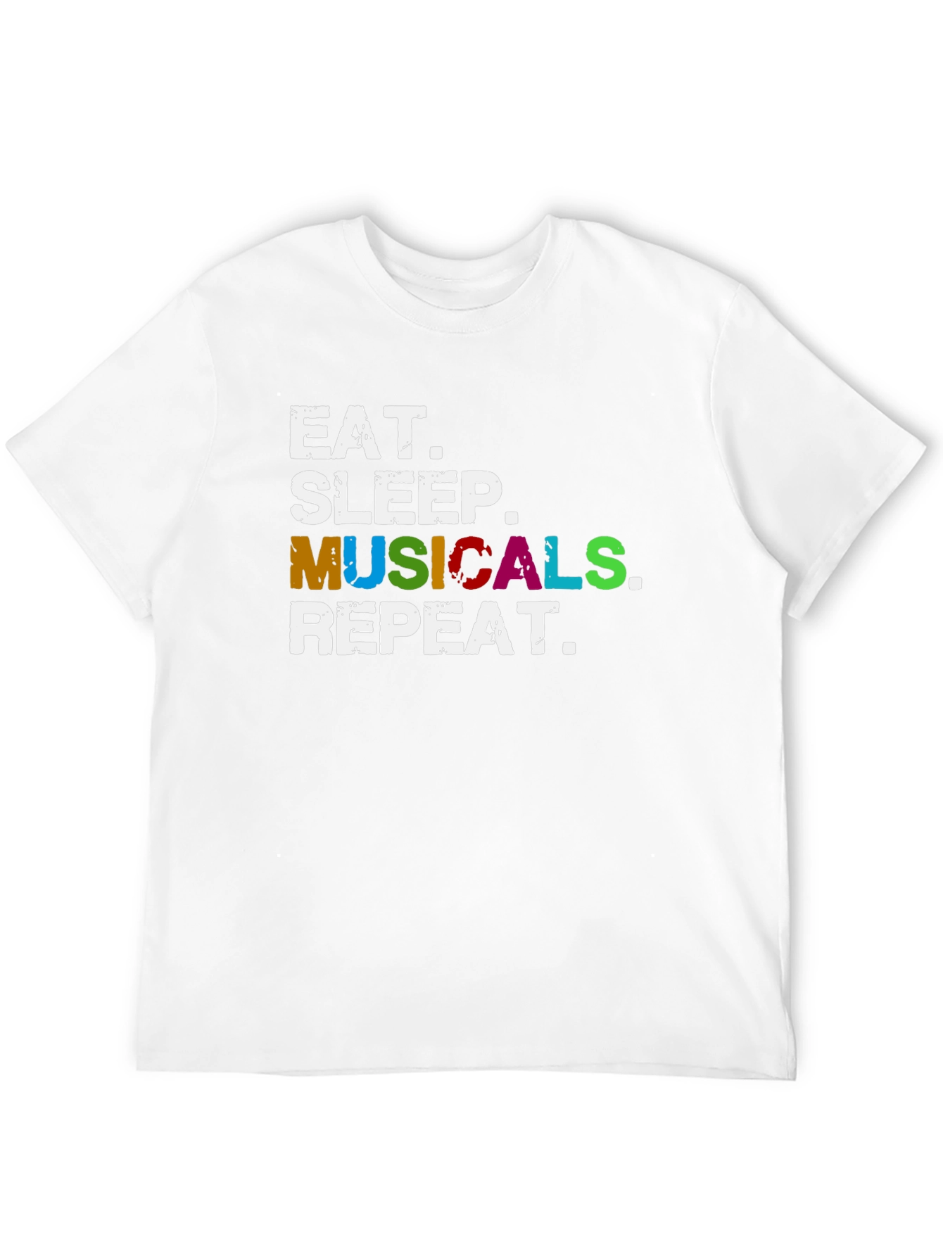 Eat Sleep Musicals Repeat T-Shirt