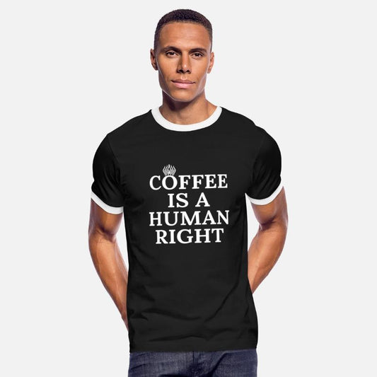 Coffee Is A Human Right