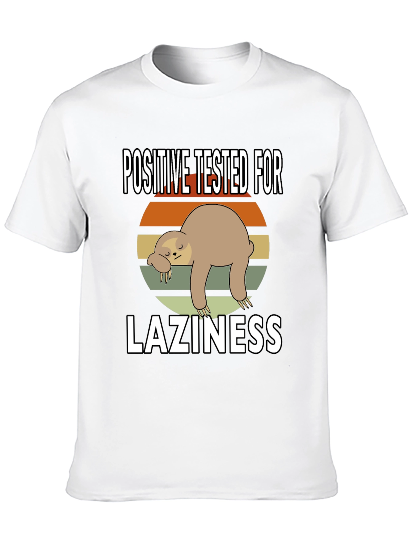 Positive for Laziness T-Shirt Sloth Graphic Tee