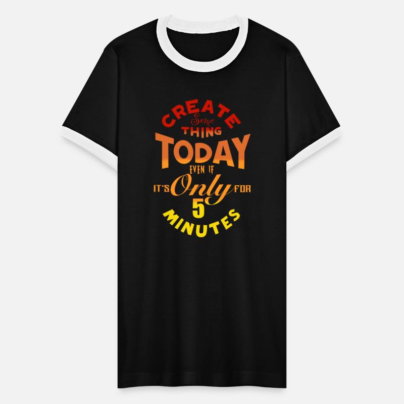 Create something today even if it’s only 5 minutes