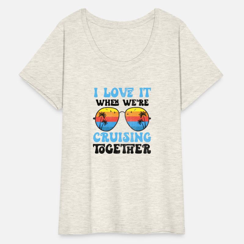 cruise i love it when we're cruisin together boat