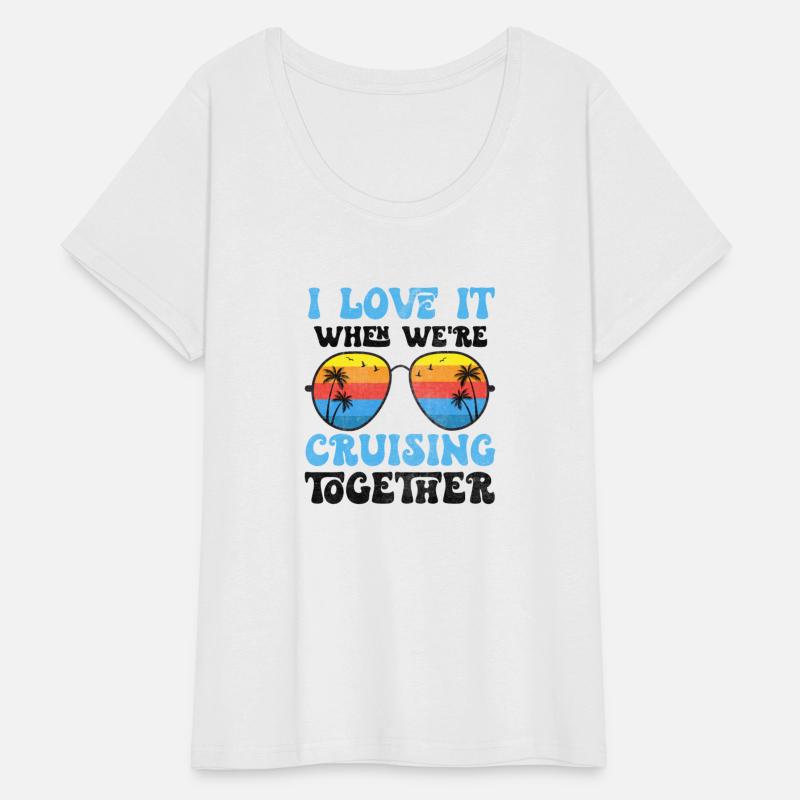 cruise i love it when we're cruisin together boat