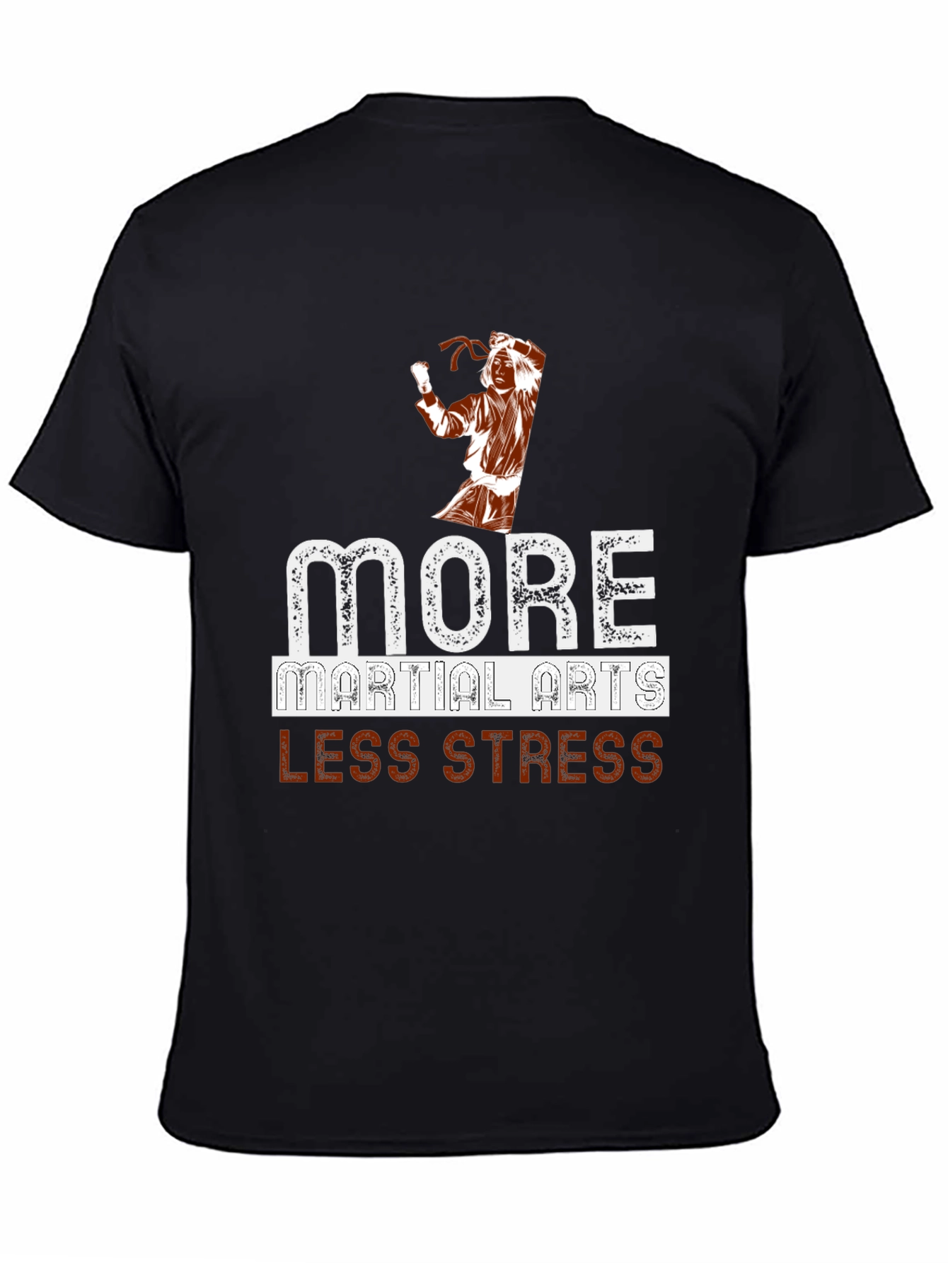 More Martial Arts Less Stress Graphic T-Shirt