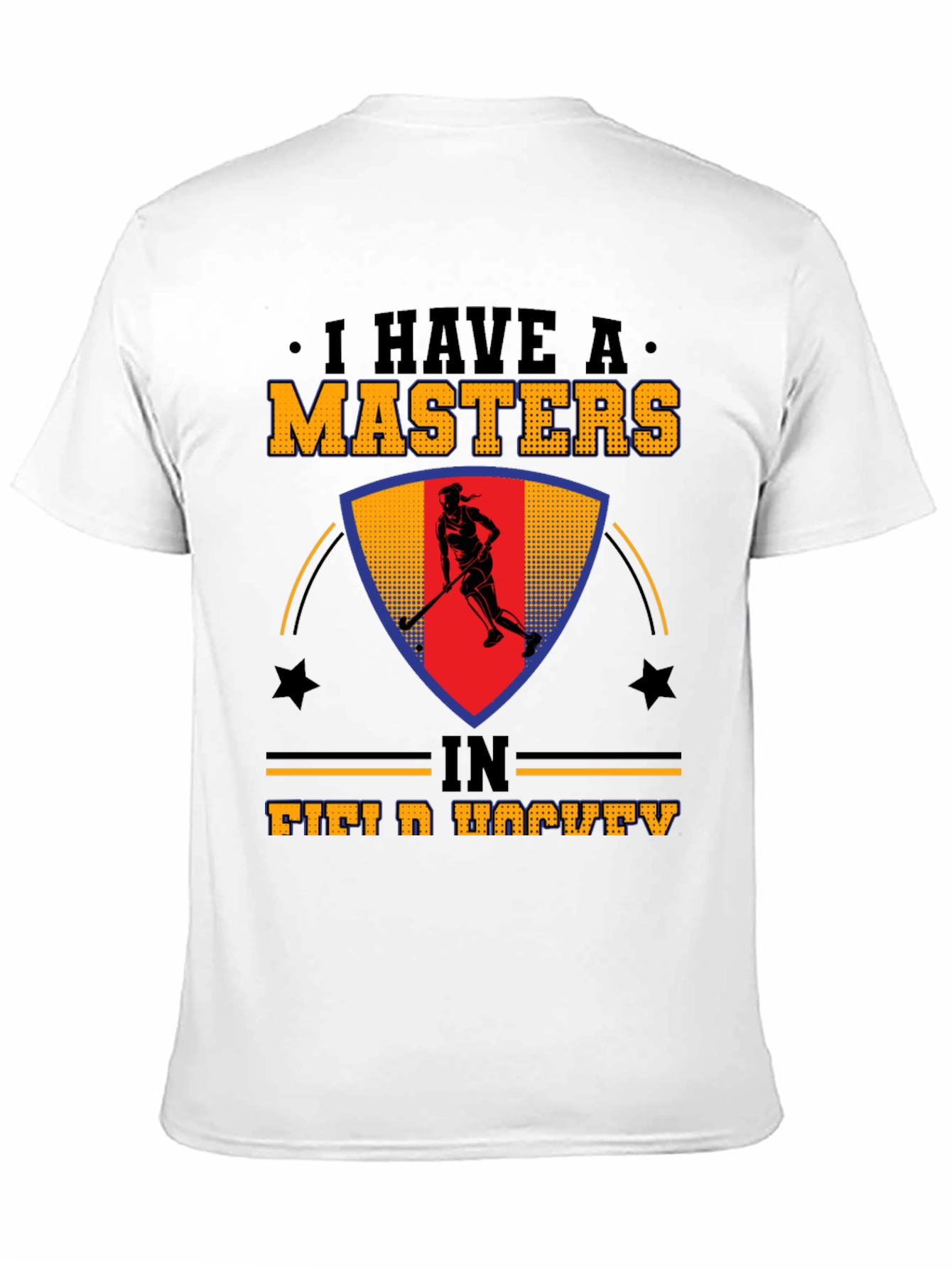 Masters in Field Hockey Graphic Tee