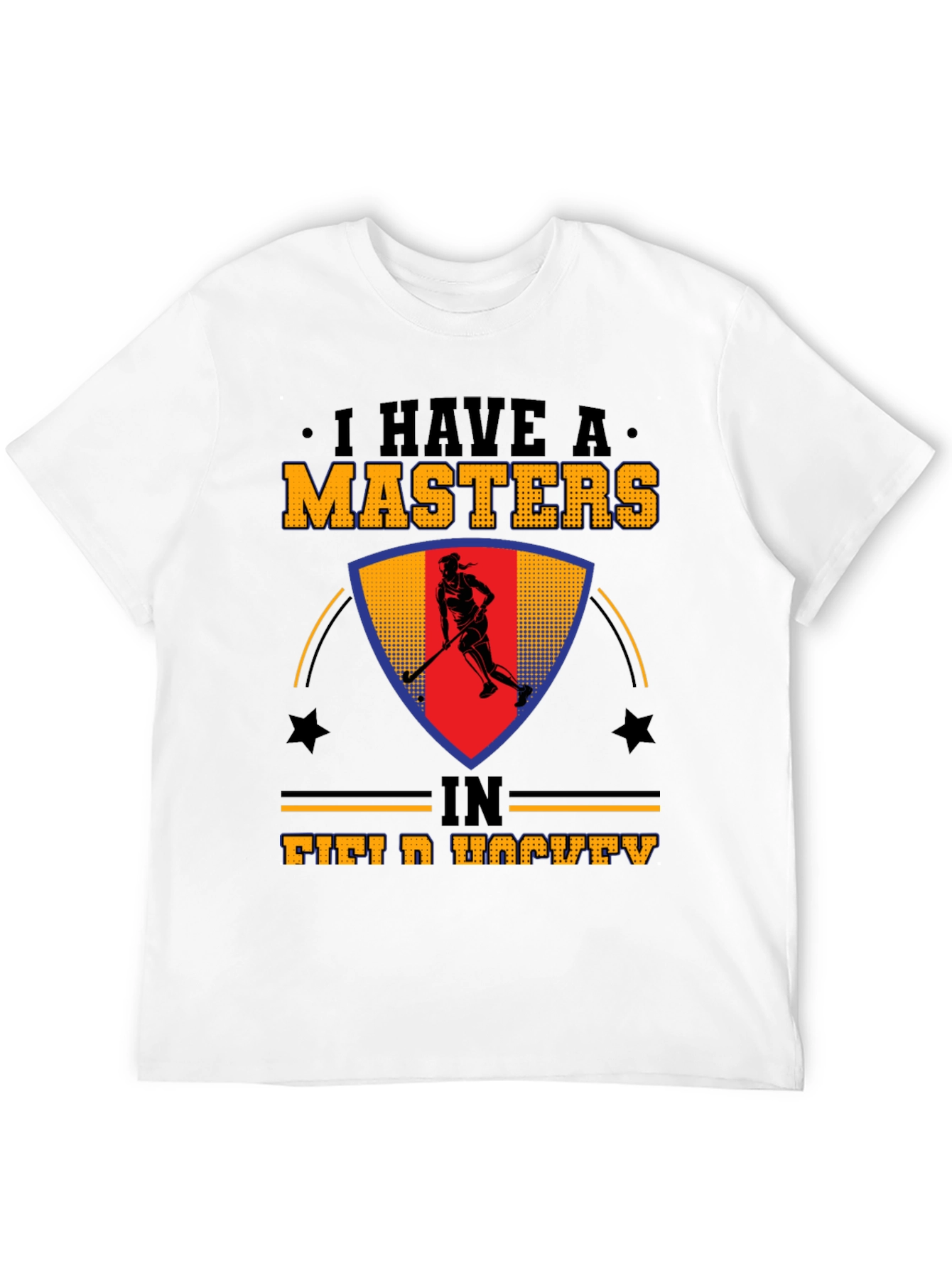Masters in Field Hockey Graphic Tee