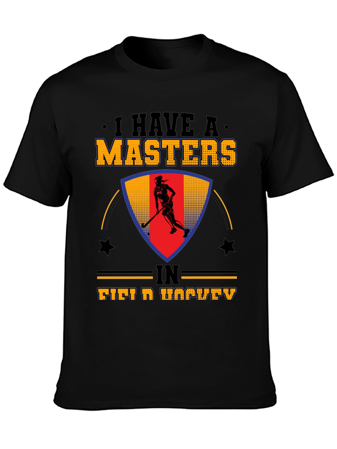 Masters in Field Hockey Graphic Tee