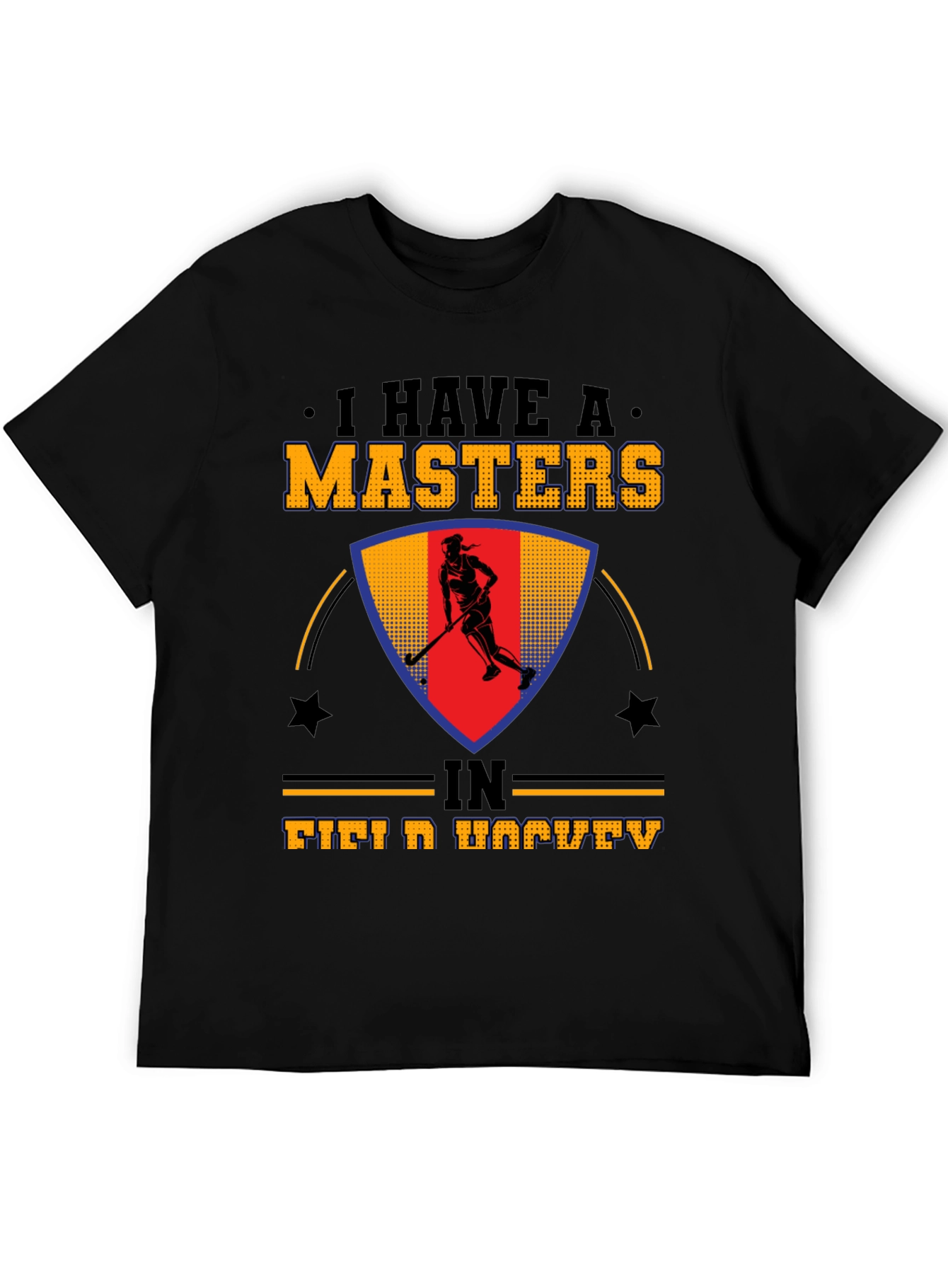 Masters in Field Hockey Graphic Tee