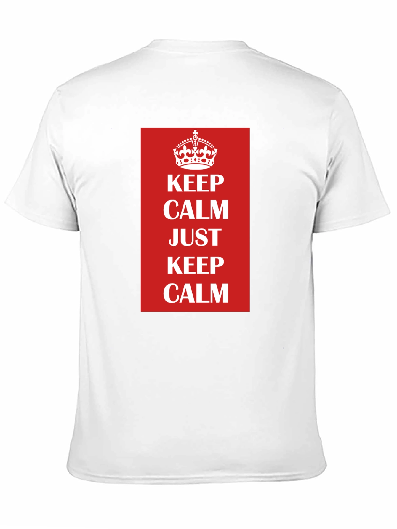 Keep Calm T-Shirt - Classic Slogan Tee