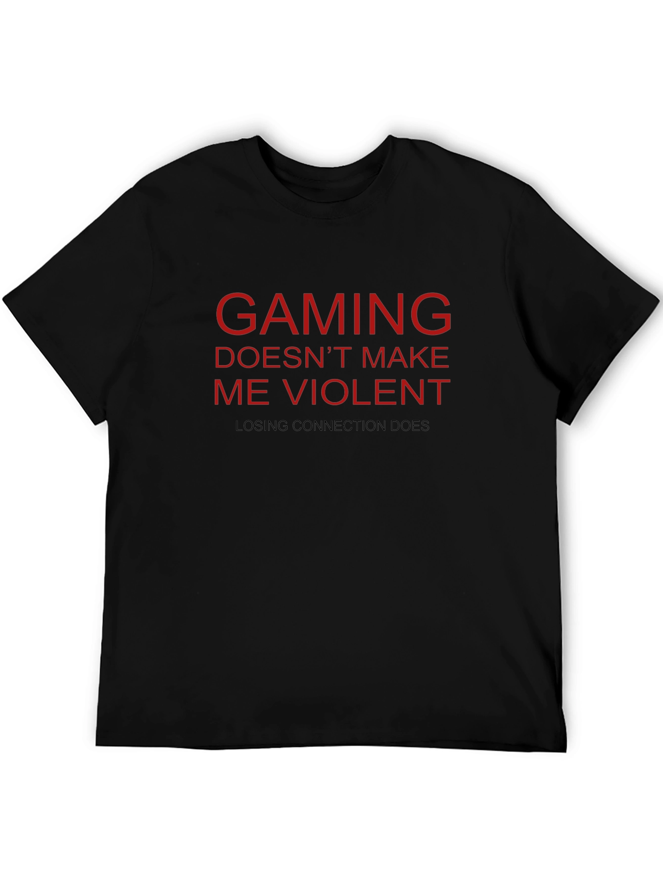 Gaming Doesnt Make Me Violent T-Shirt