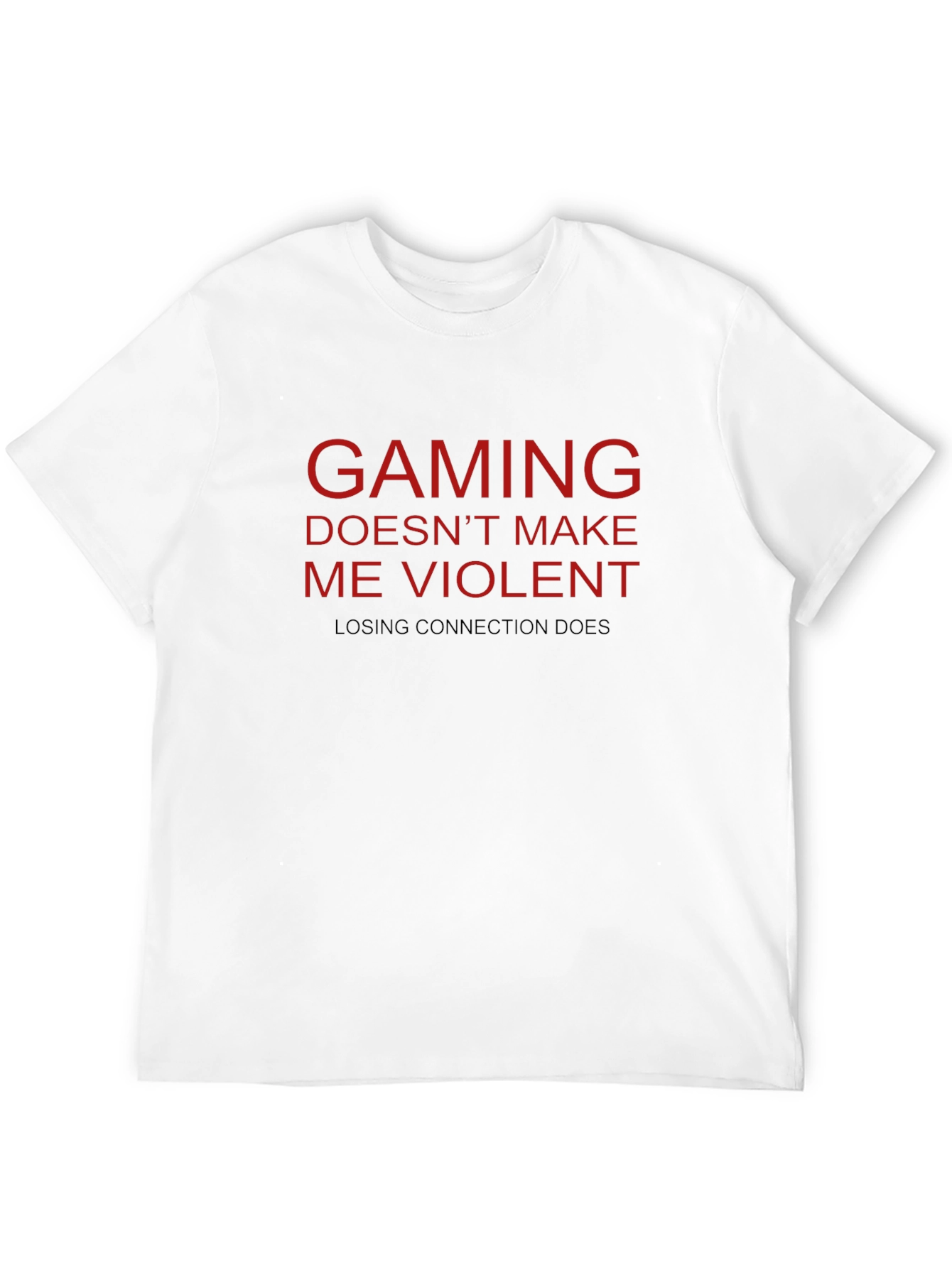 Gaming Doesnt Make Me Violent T-Shirt
