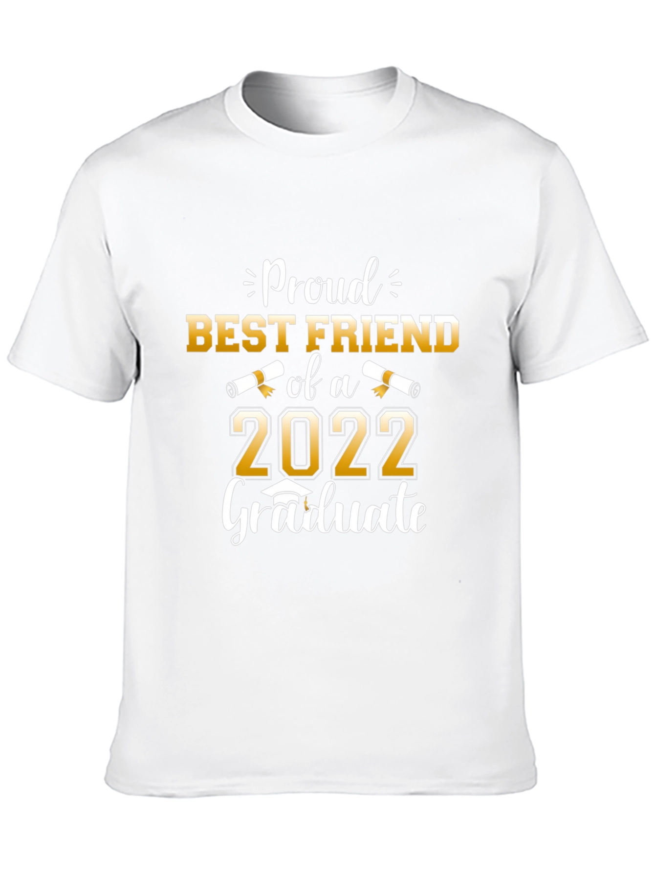 Proud Best Friend of a 2022 Graduate Black T-Shirt