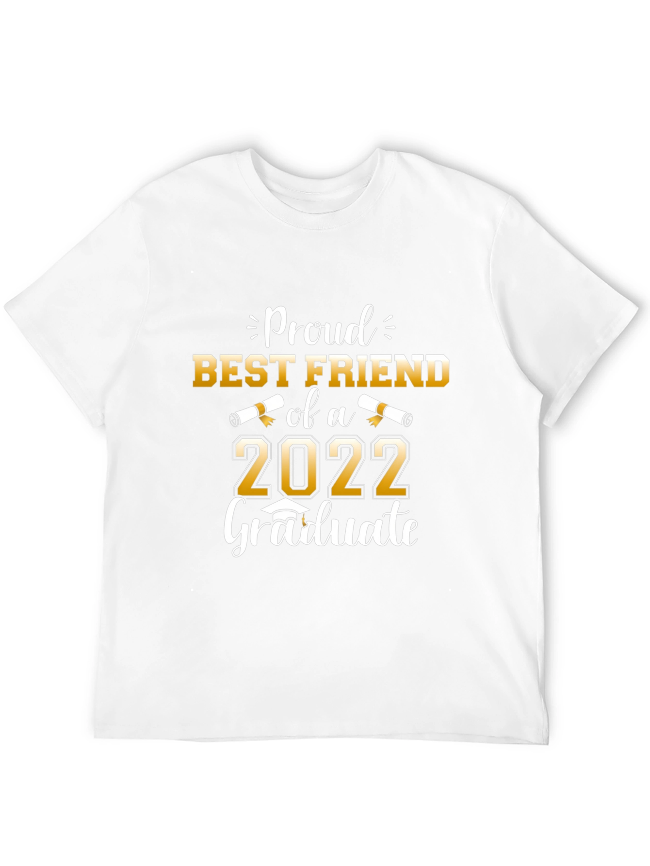 Proud Best Friend of a 2022 Graduate Black T-Shirt