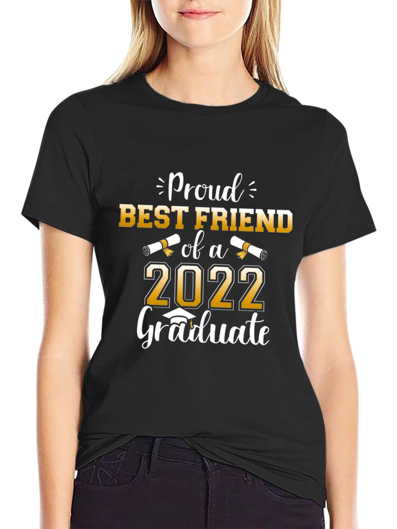 Proud Best Friend of a 2022 Graduate Black T-Shirt