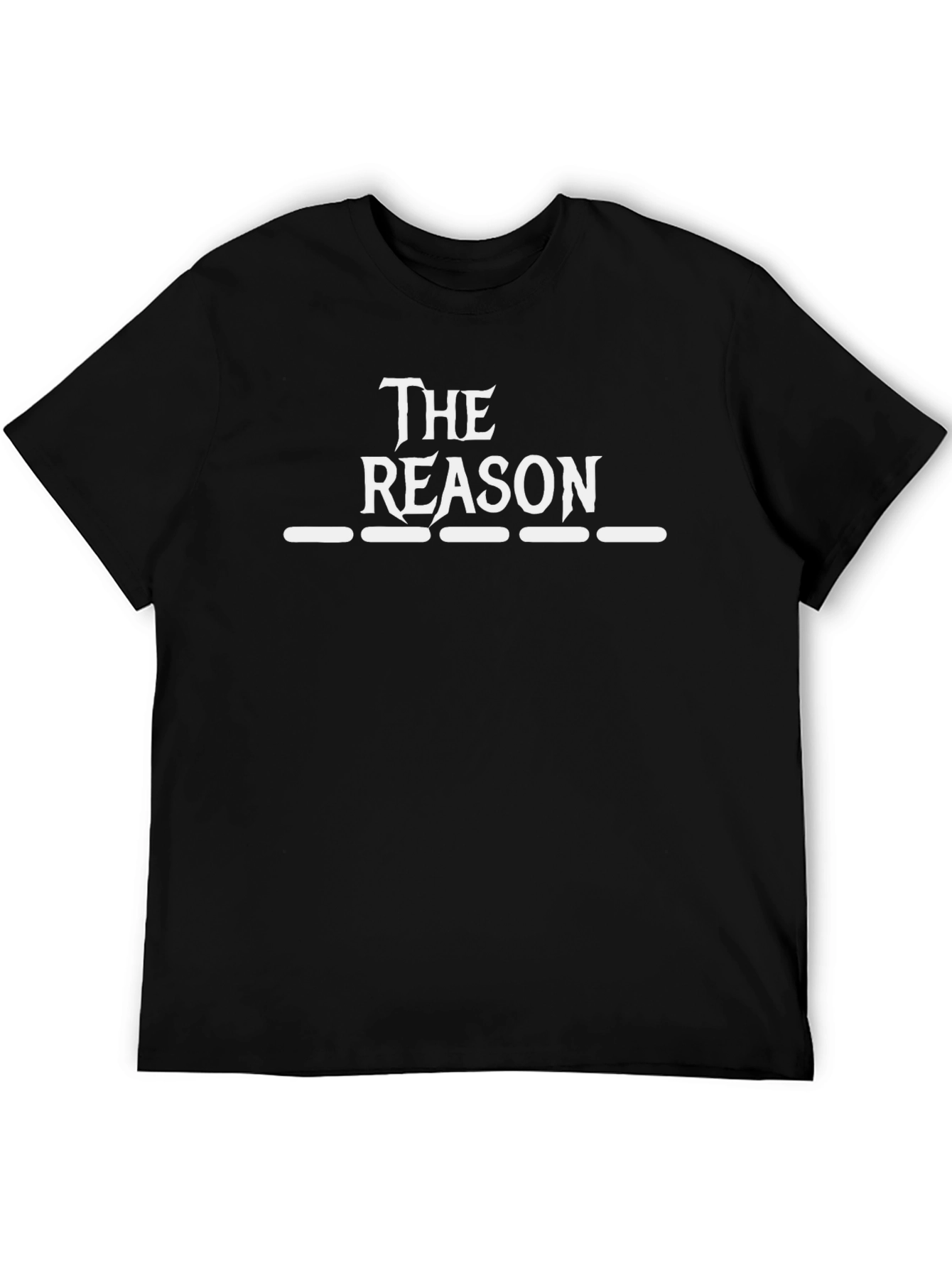 The Reason Graphic Tee - Soft Cotton Blend T-Shirt