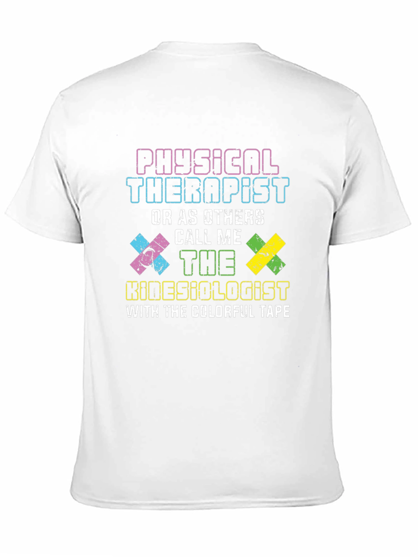 Physical Therapist Kinesiologist Humor T-Shirt