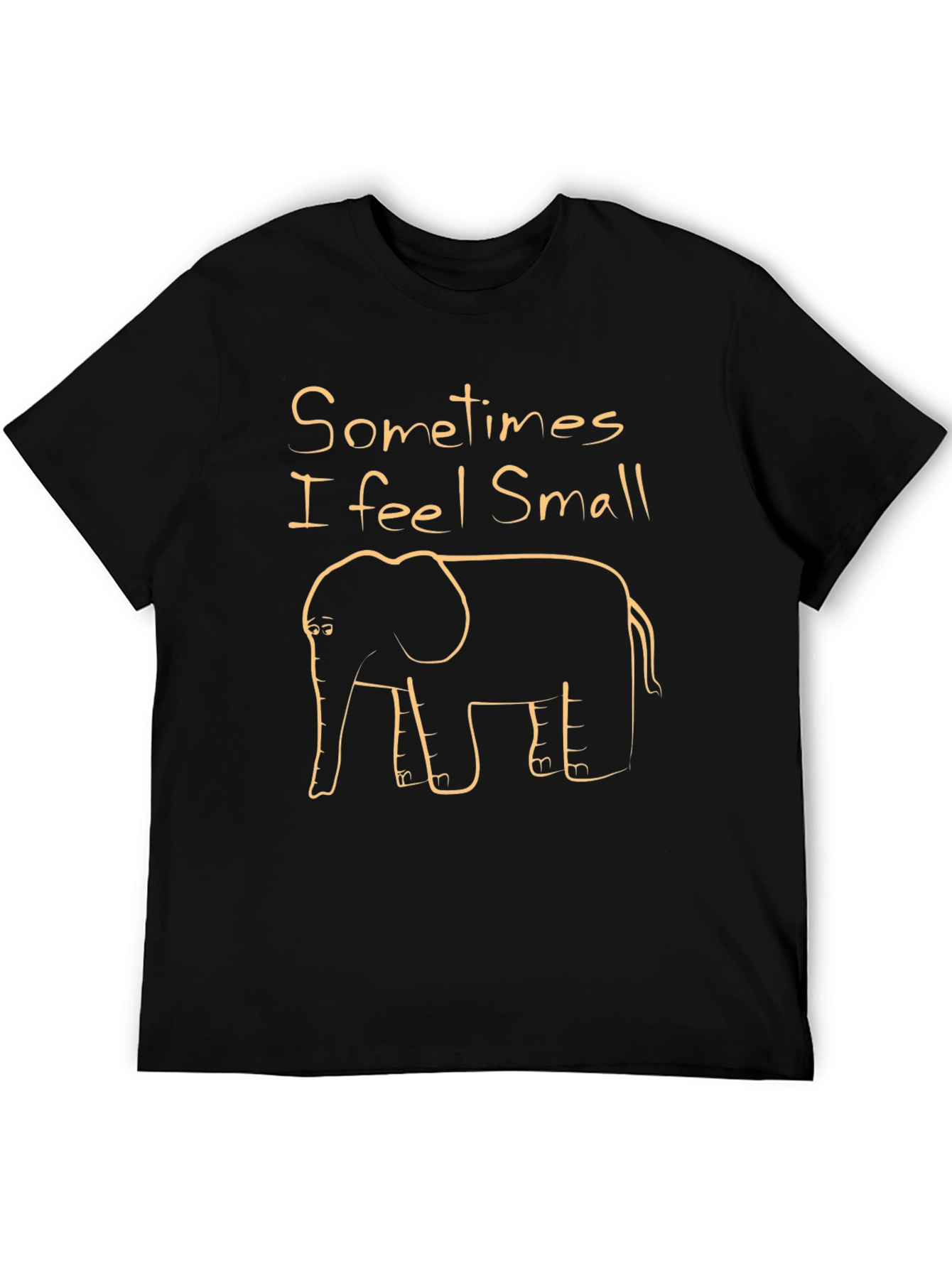Sometimes I feel Small Funny Elephant T-Shirt