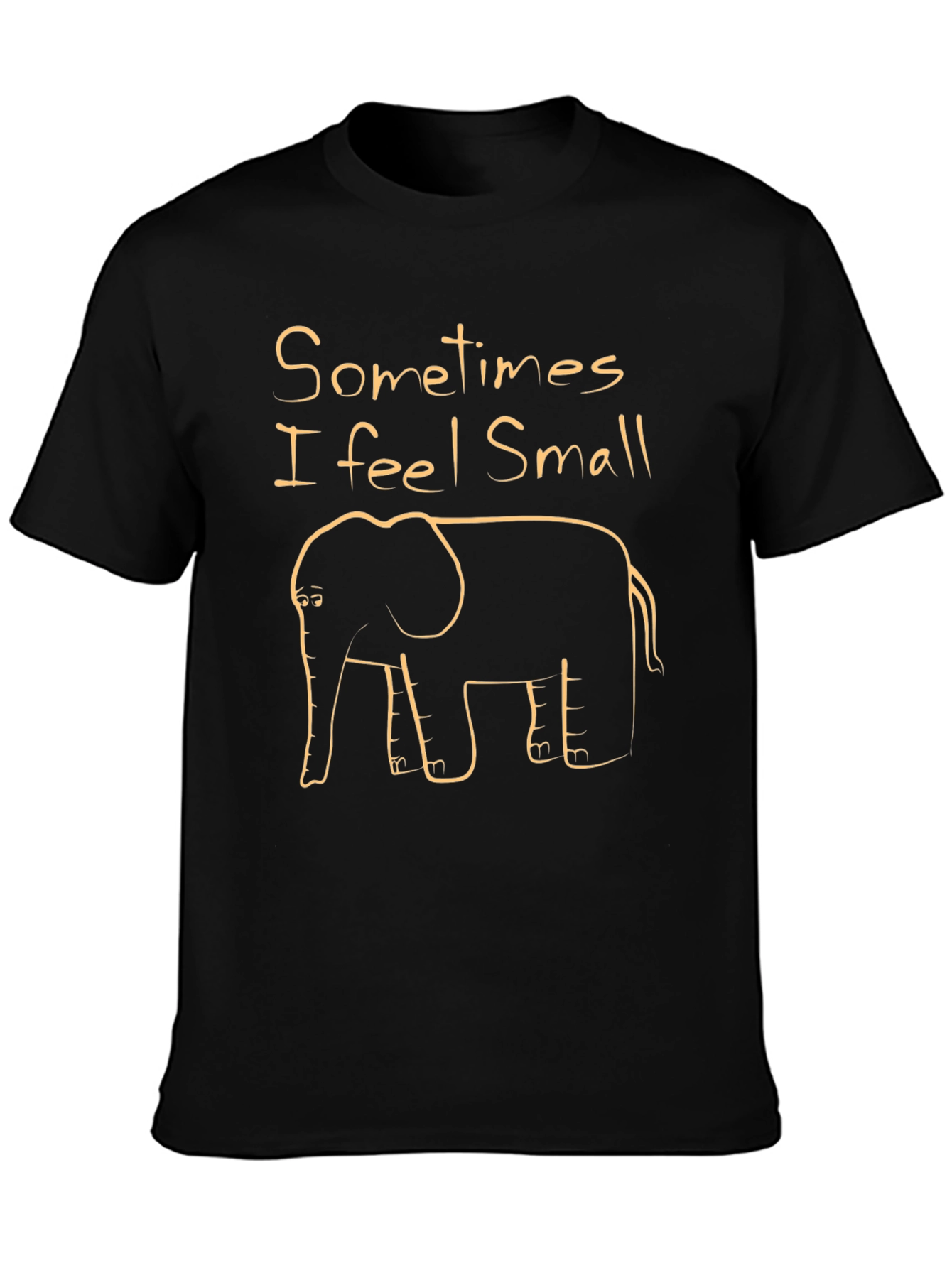 Sometimes I feel Small Funny Elephant T-Shirt