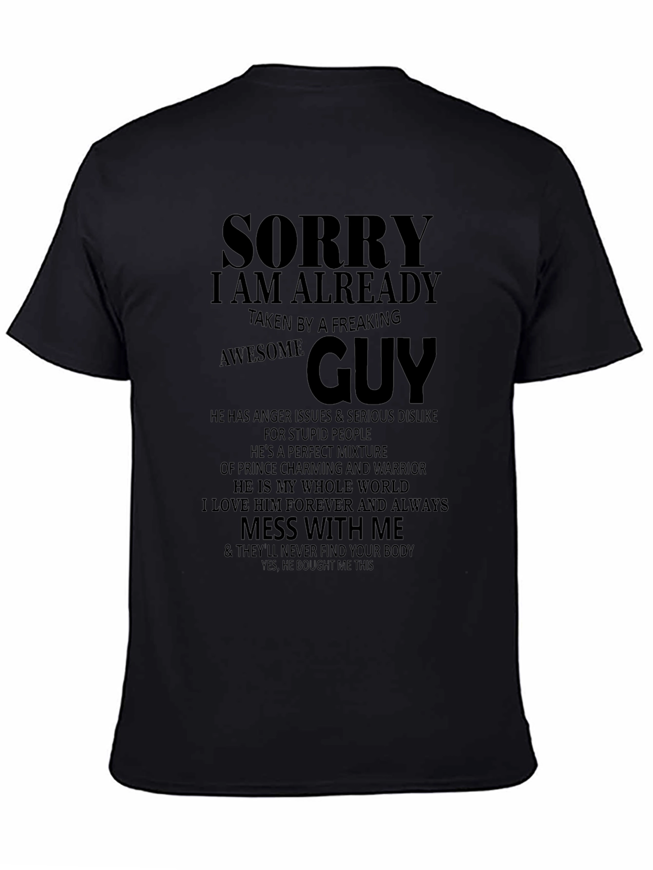 Sorry Taken by Freaking Awesome Guy T-Shirt