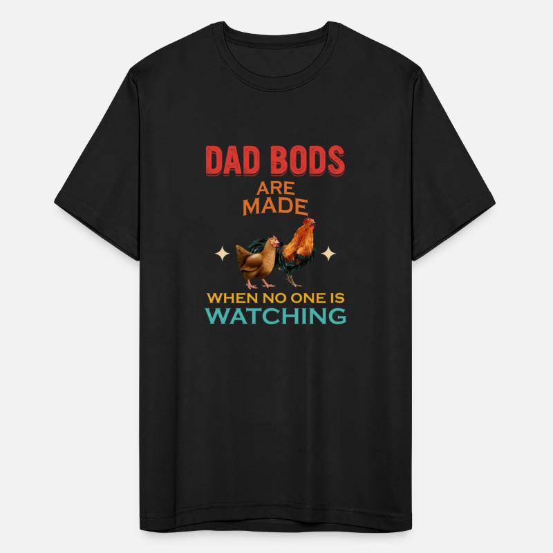 Dad Bods Are Made When No One Is Watching Chicken