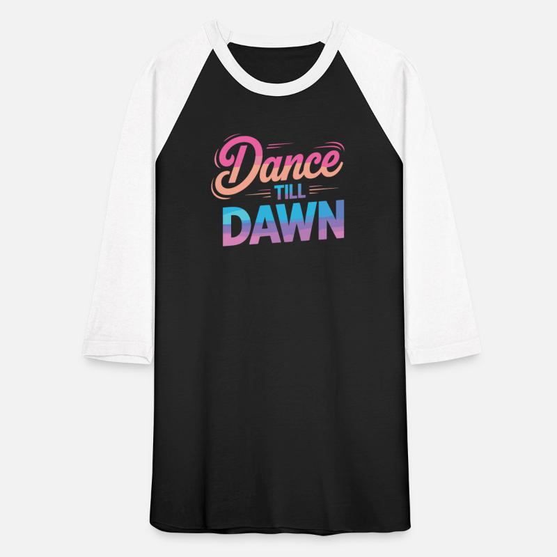 Dance Till Dawn