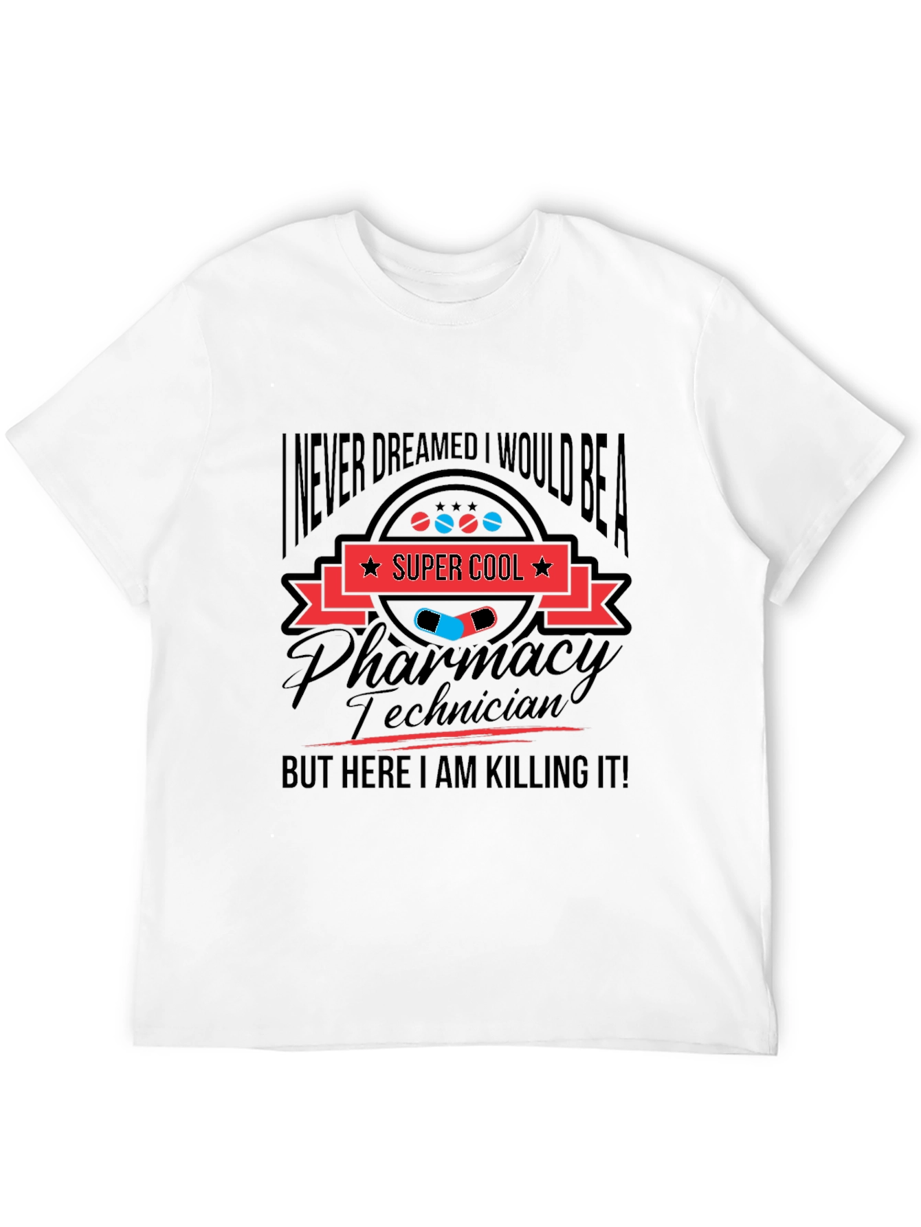 Super Cool Pharmacy Technician T-Shirt