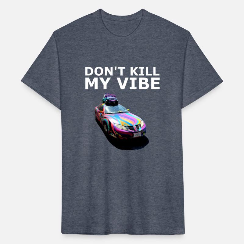 Don't K*ll My Vibe