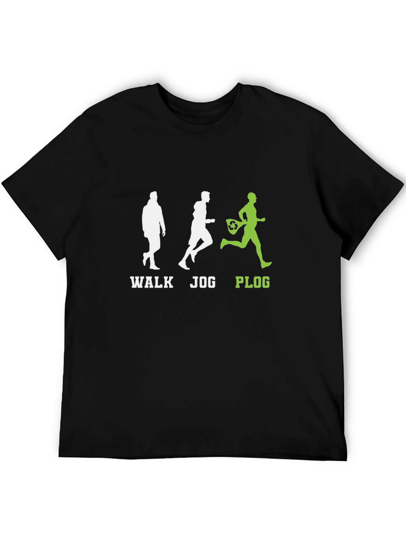 Plogging T-Shirt - Walk Jog and Clean Up!