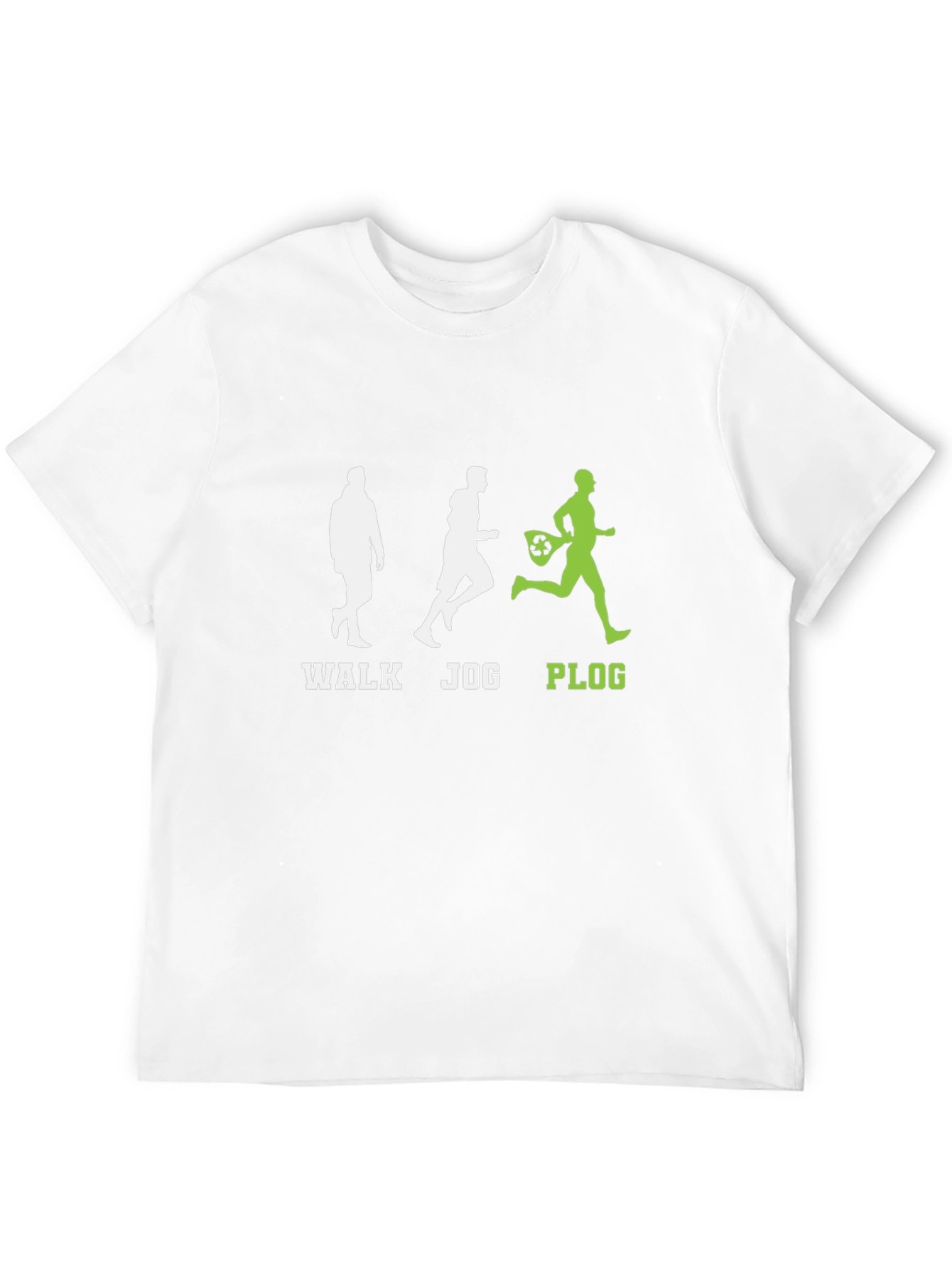 Plogging T-Shirt - Walk Jog and Clean Up!