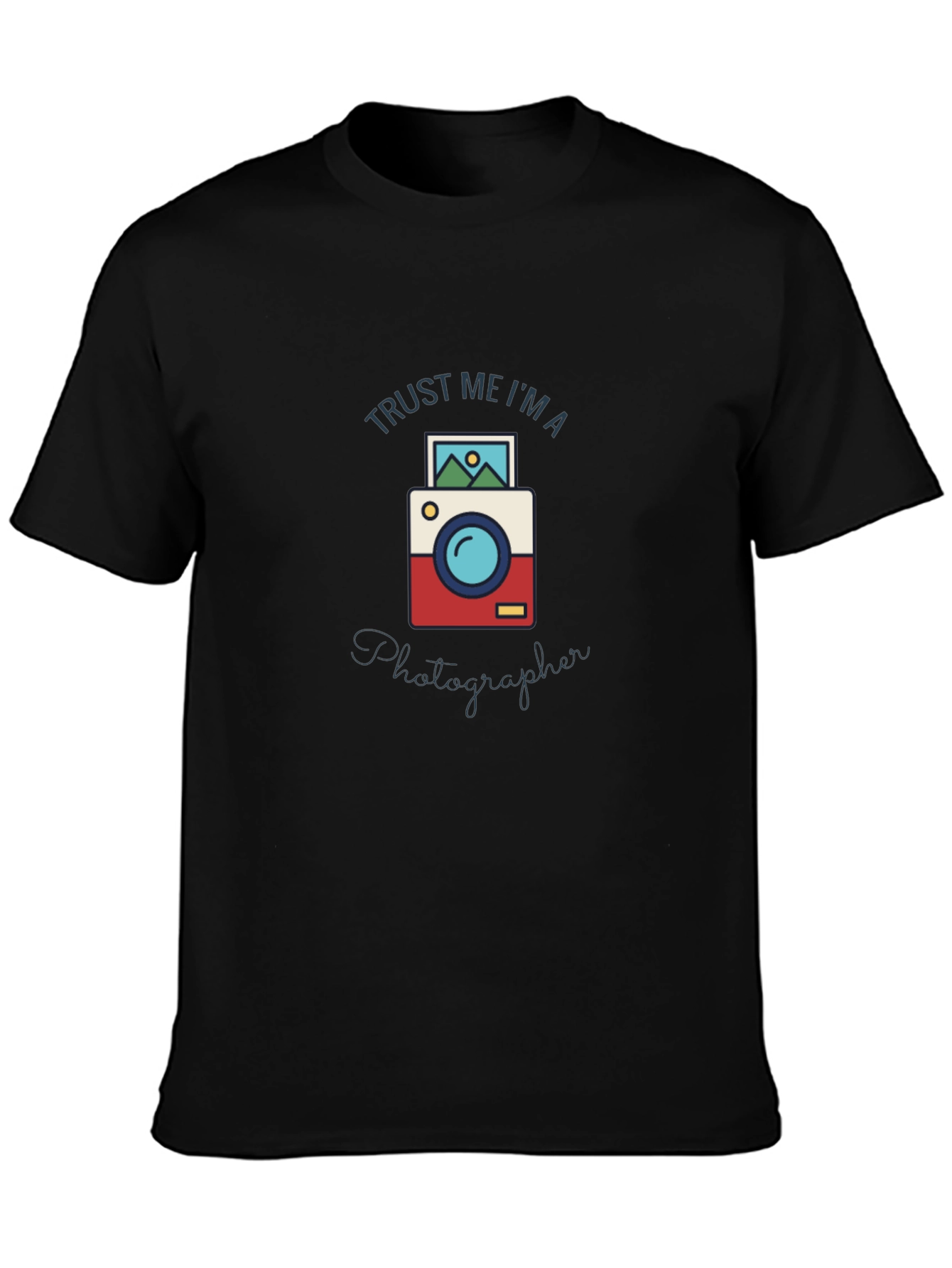 Trust Me Im A Photographer Graphic Tee