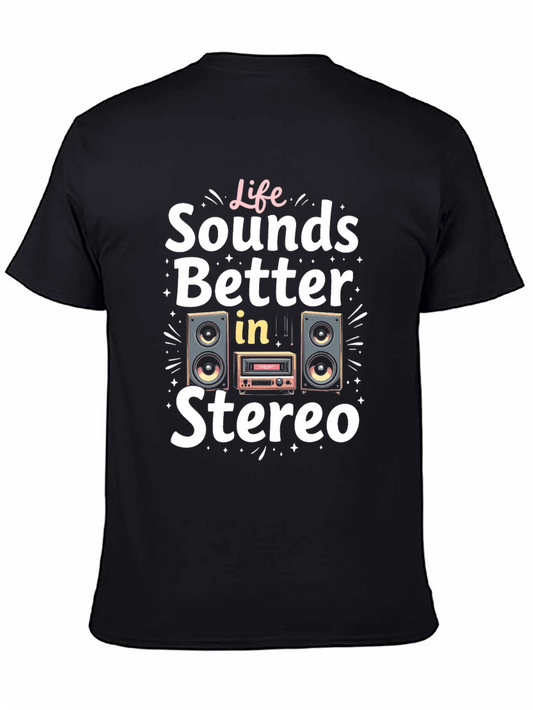Life Sounds Better in Stereo Graphic Tee