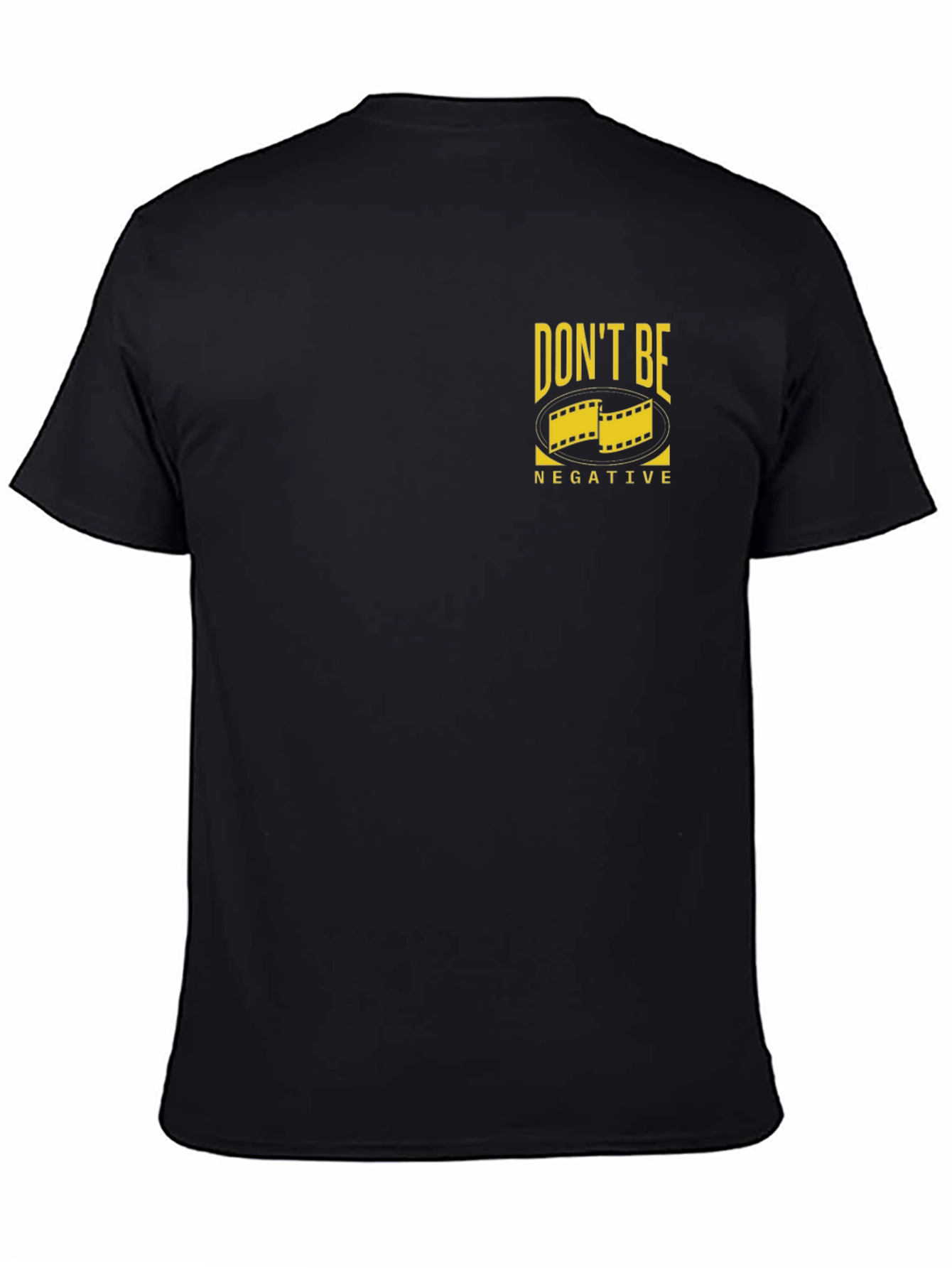 Dont Be Negative Graphic Tee