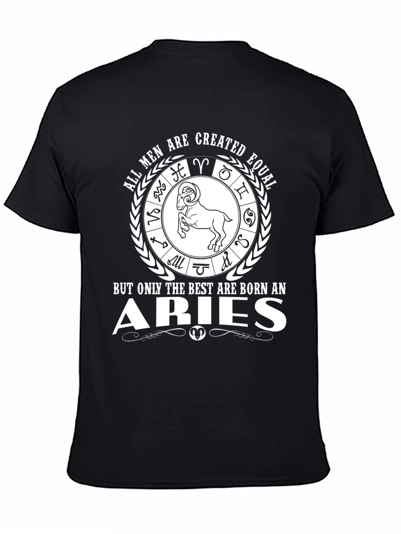 Aries Zodiac Sign T-Shirt: All Men Are Created Equal