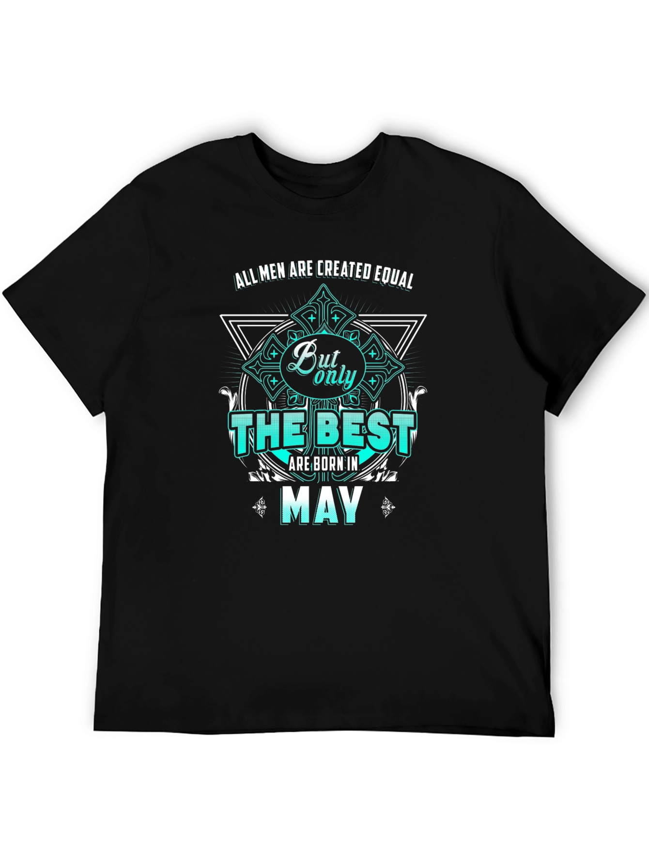 Best Men Born in May T-Shirt