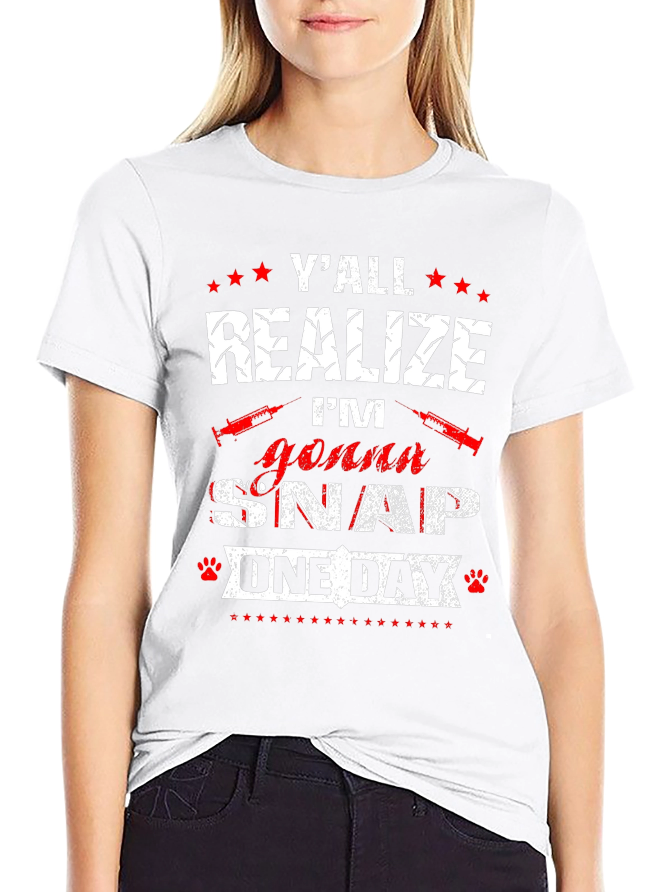Yall Realize Im Gonna Snap One Day T-Shirt