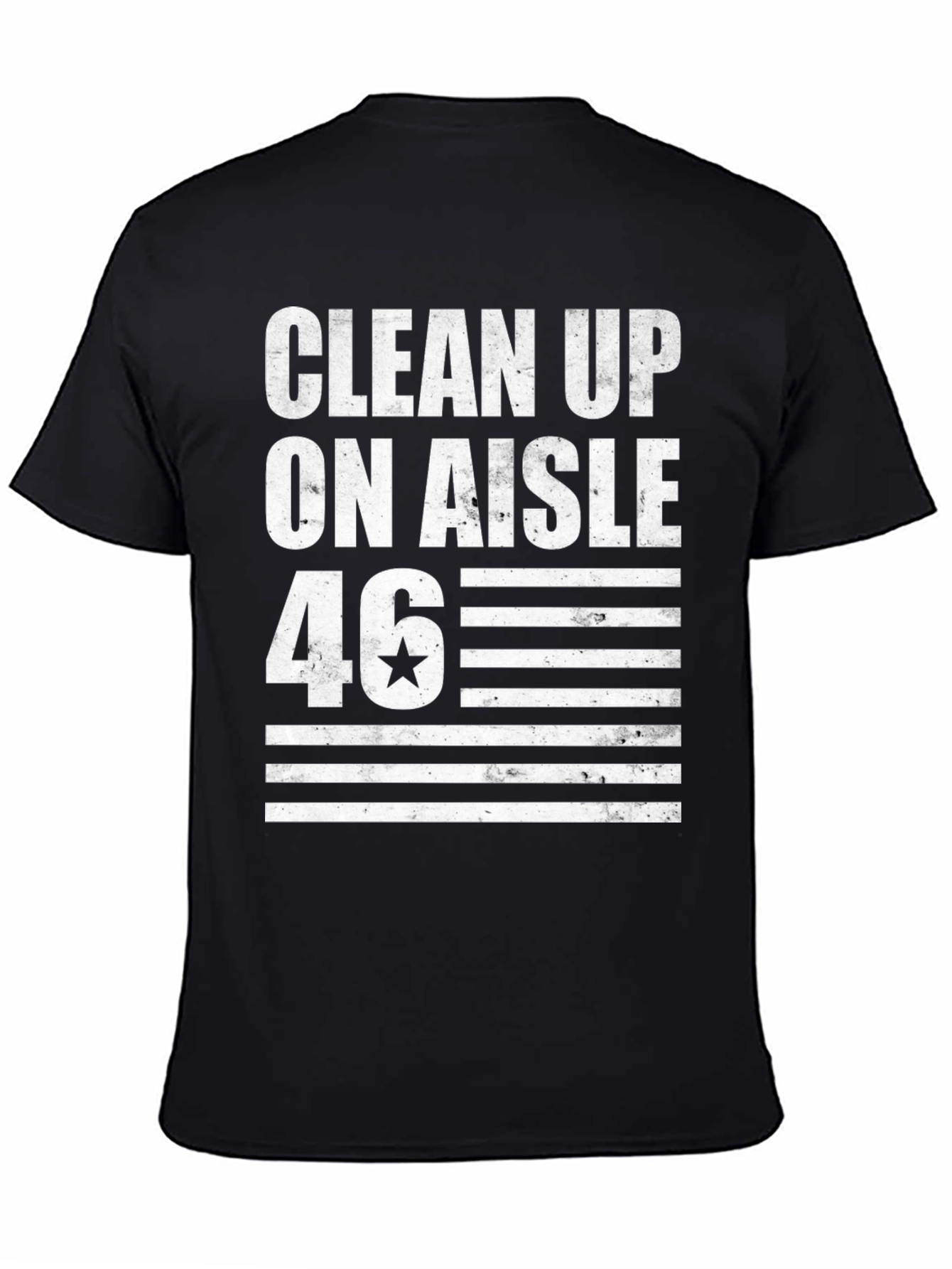 Clean Up On Aisle 46 Graphic Tee