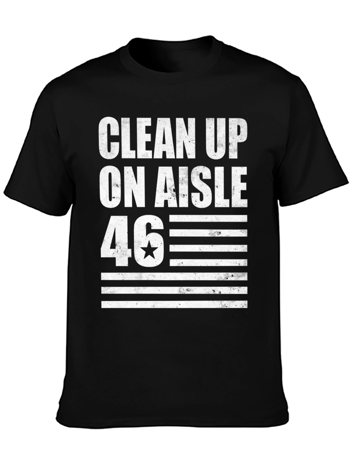 Clean Up On Aisle 46 Graphic Tee