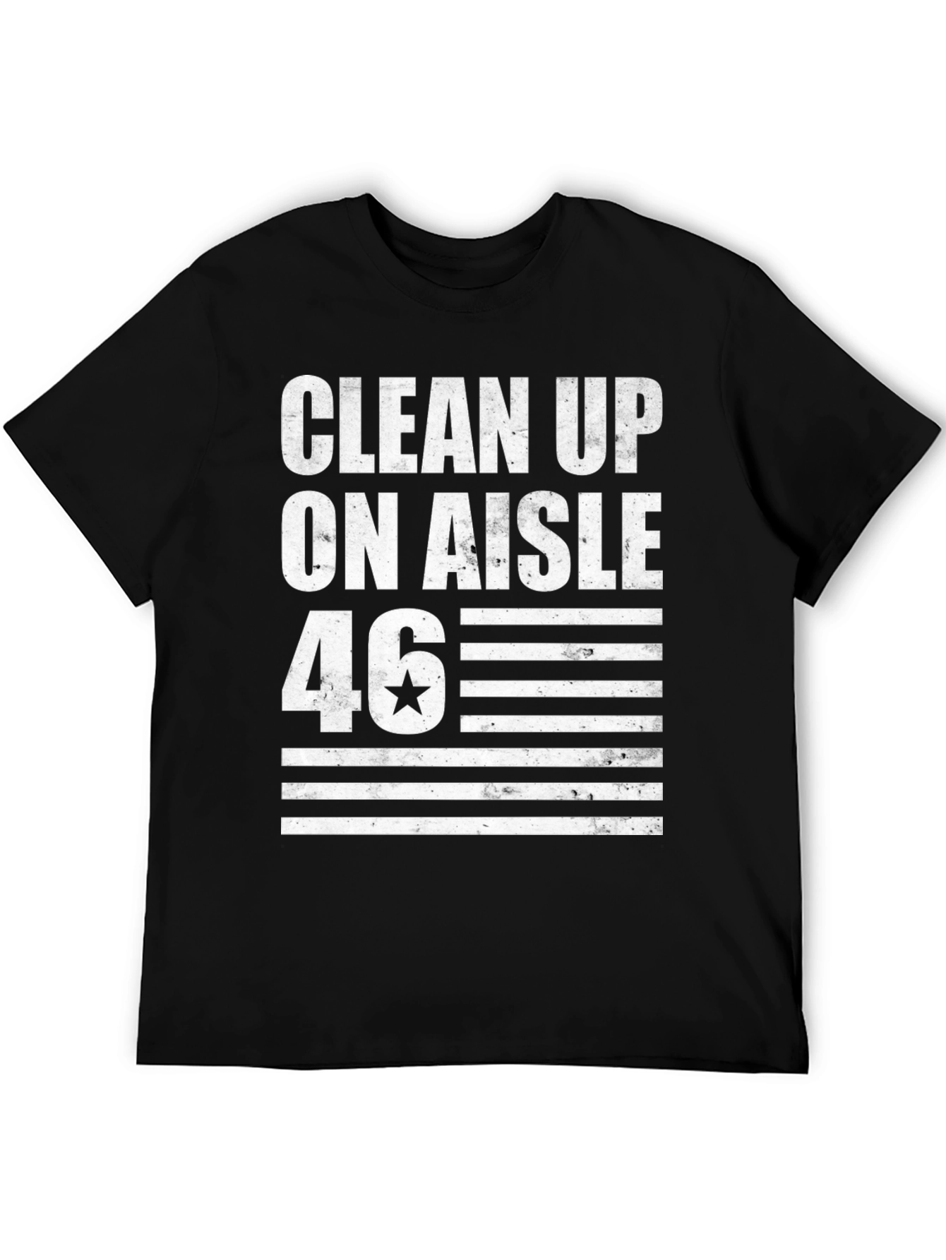 Clean Up On Aisle 46 Graphic Tee