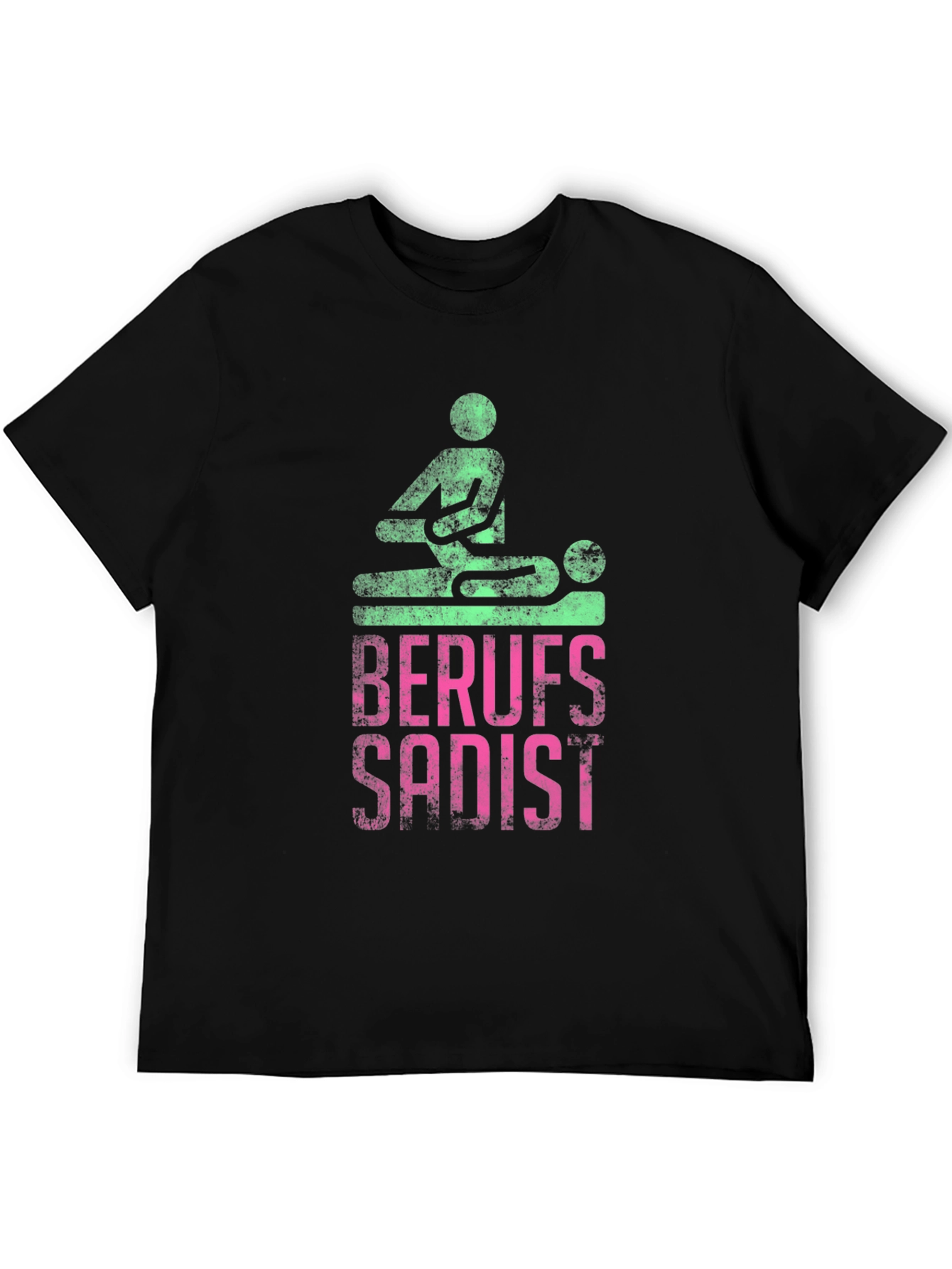 Berufs Sadist Graphic Tee