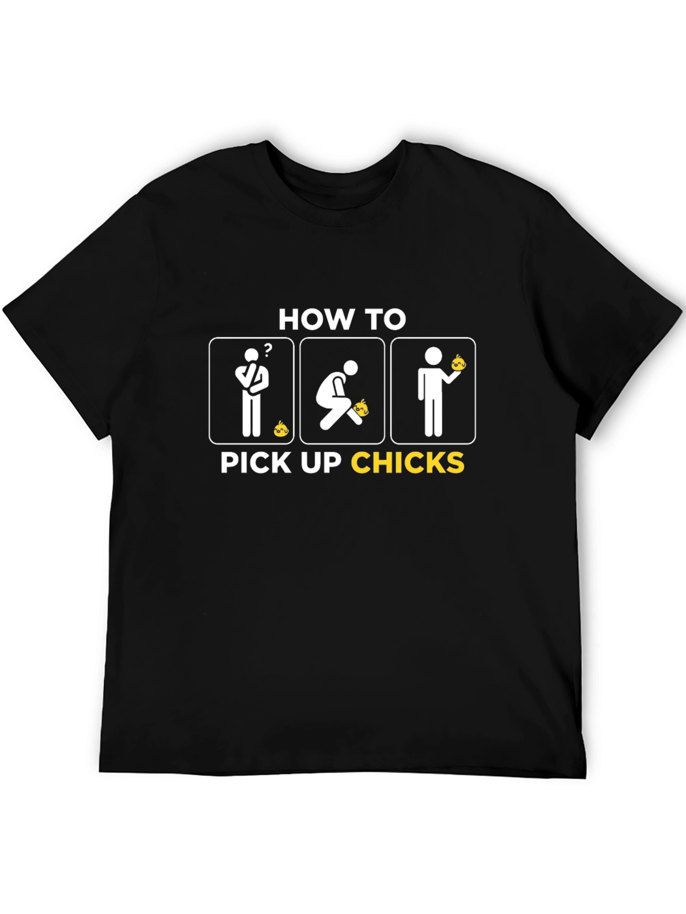 How to Pick Up Chicks Graphic T-Shirt