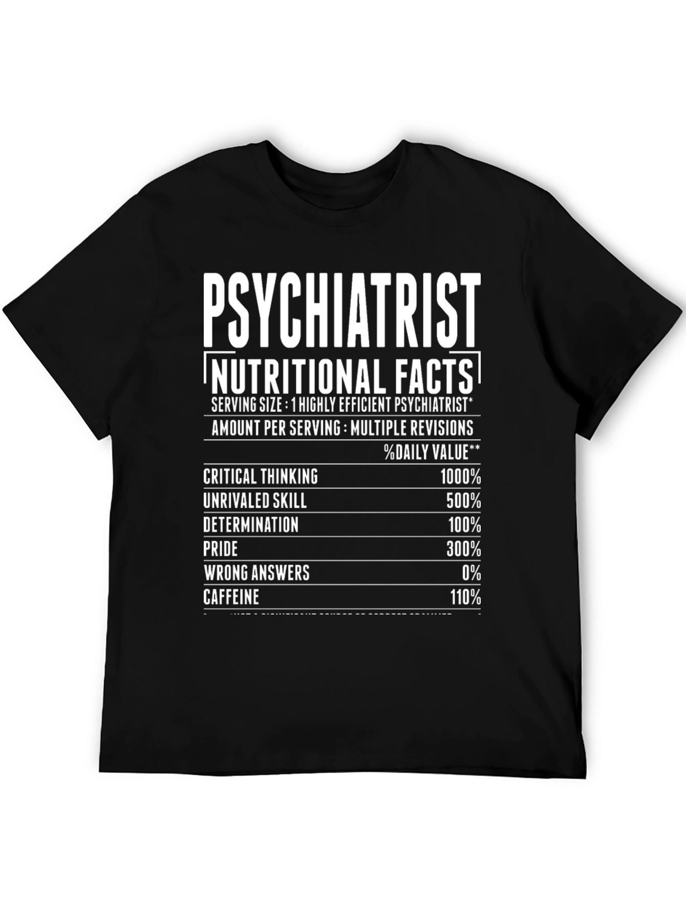 Psychiatrist Nutritional Facts T-Shirt