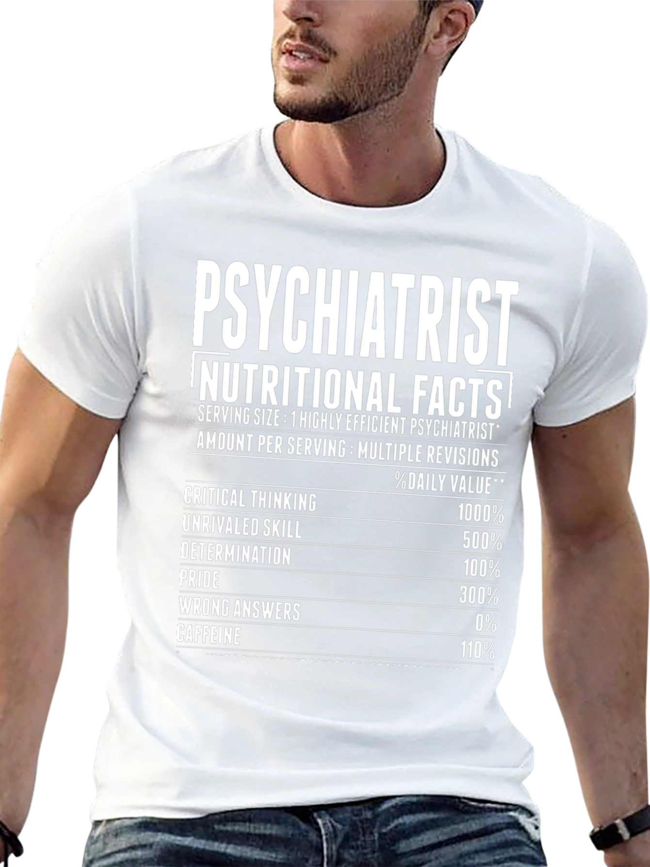 Psychiatrist Nutritional Facts T-Shirt