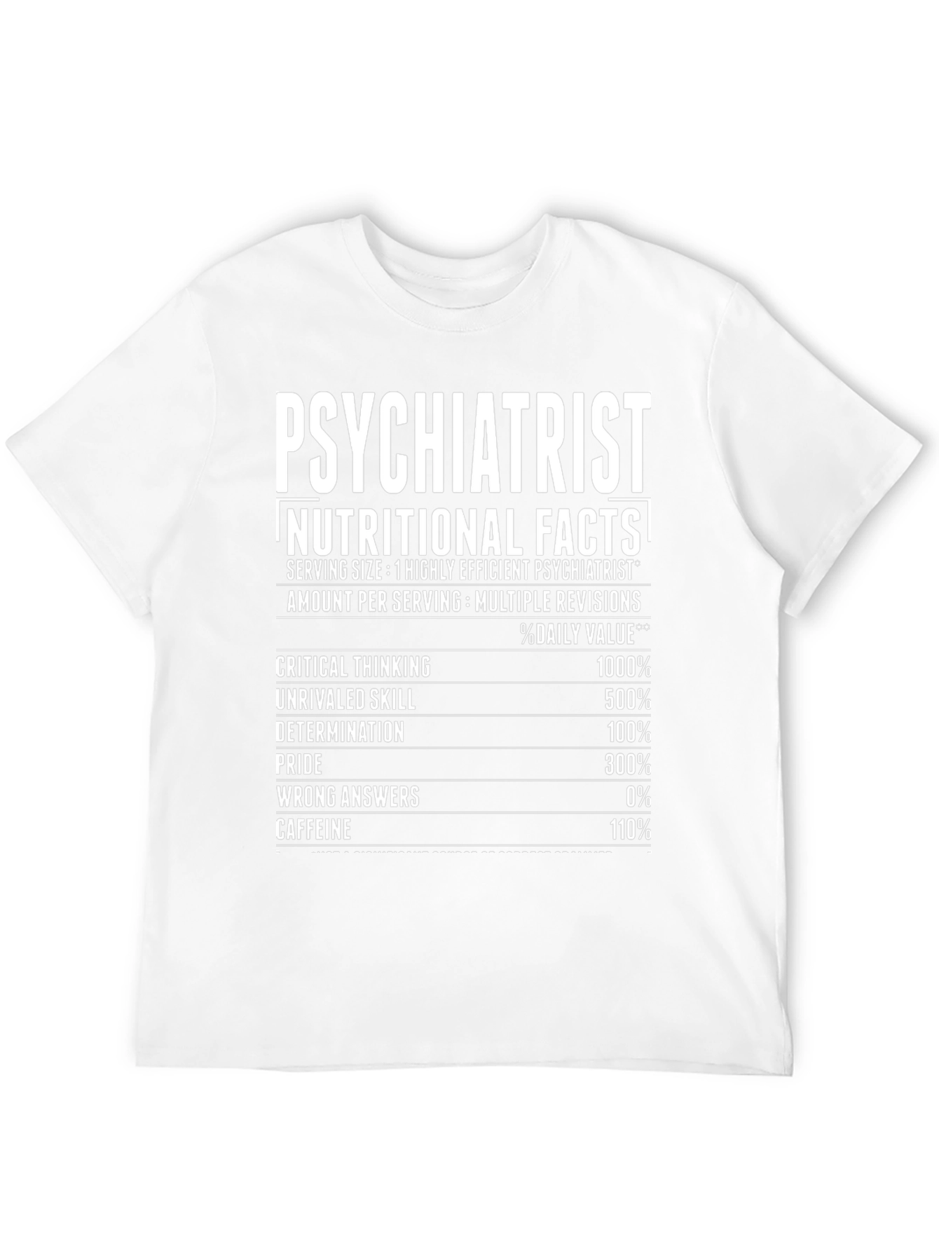Psychiatrist Nutritional Facts T-Shirt
