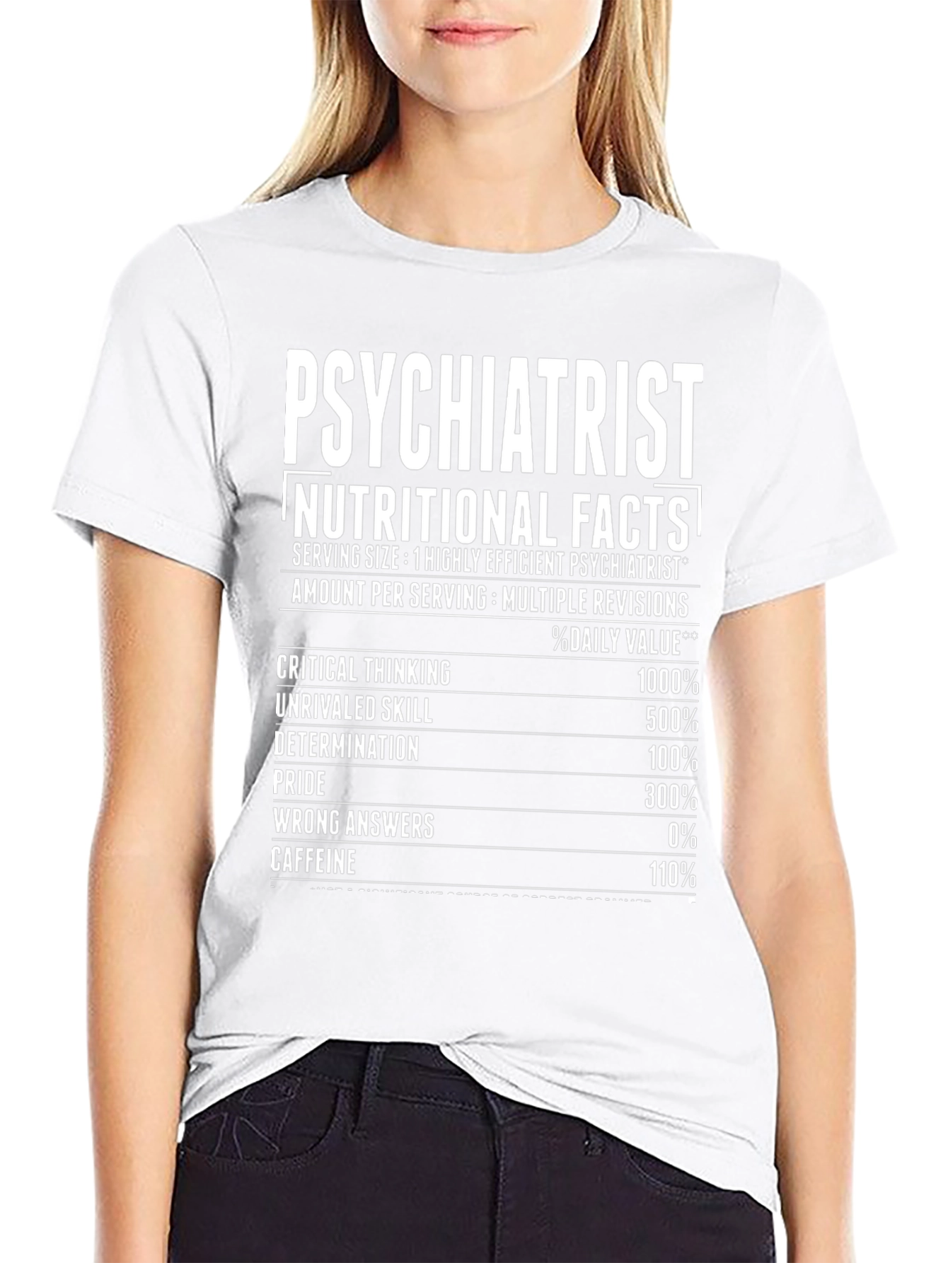 Psychiatrist Nutritional Facts T-Shirt