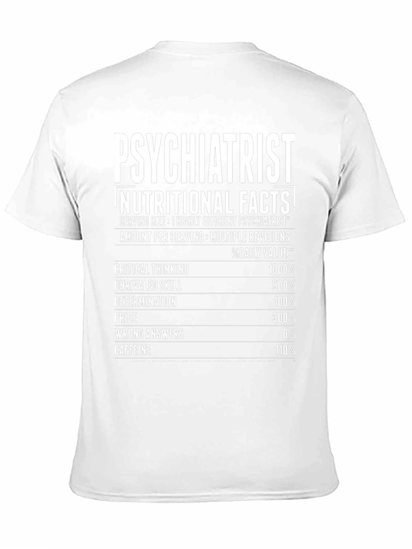 Psychiatrist Nutritional Facts T-Shirt