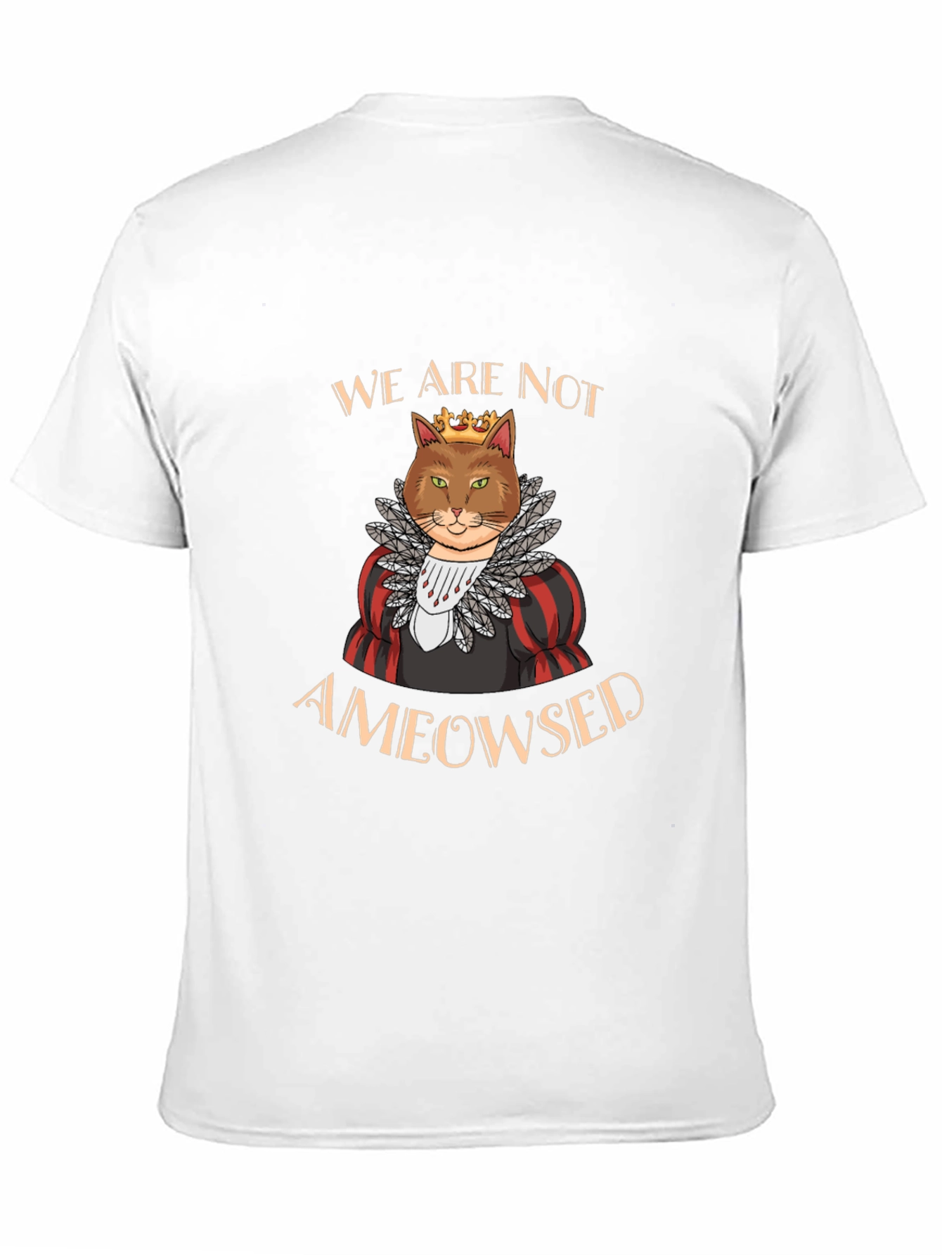 Ameowsed Cat King T-Shirt - Funny Sarcastic Tee
